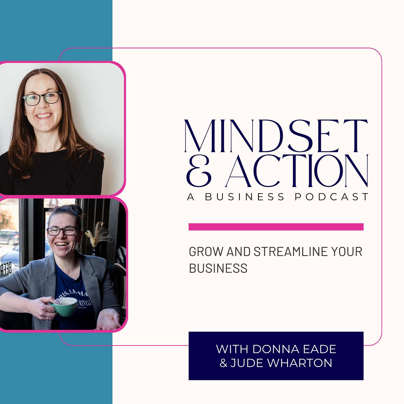 Mindset & Action: Grow and Streamline Your Business