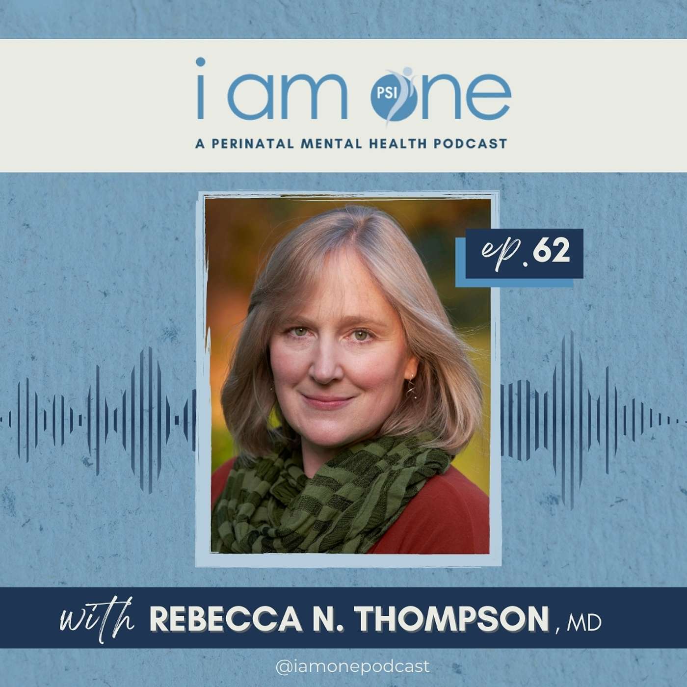 I AM ONE Podcast by Postpartum Support International