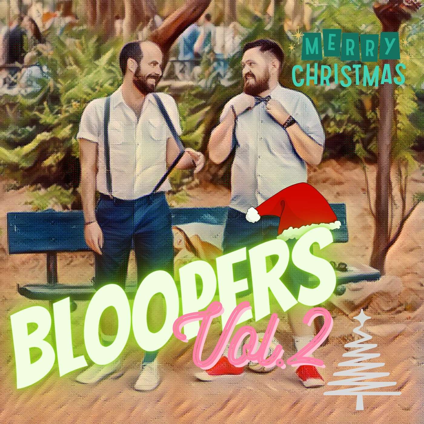 Bloopers #2
