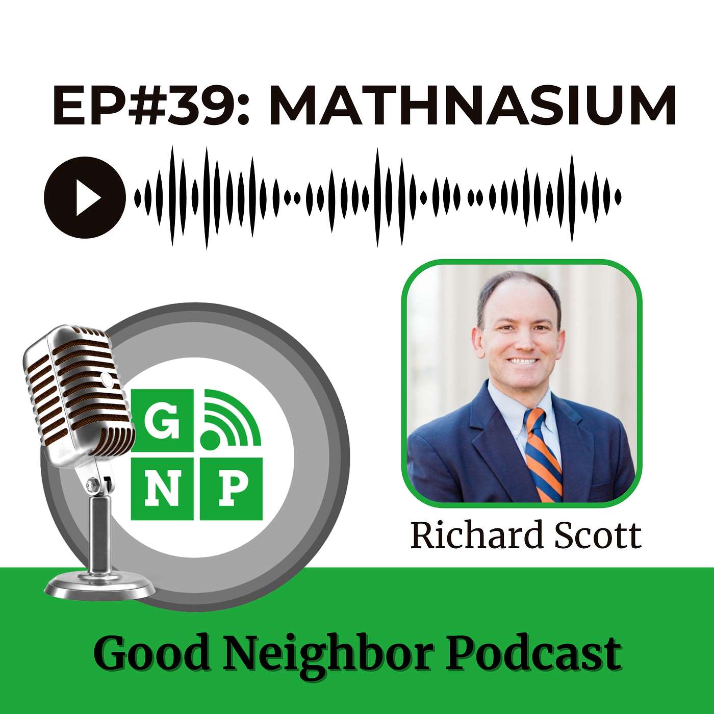 Ep. #39: Math Mastery and the Entrepreneurial Spirit: Richard Scott's Journey with Mathnasium in Auburn