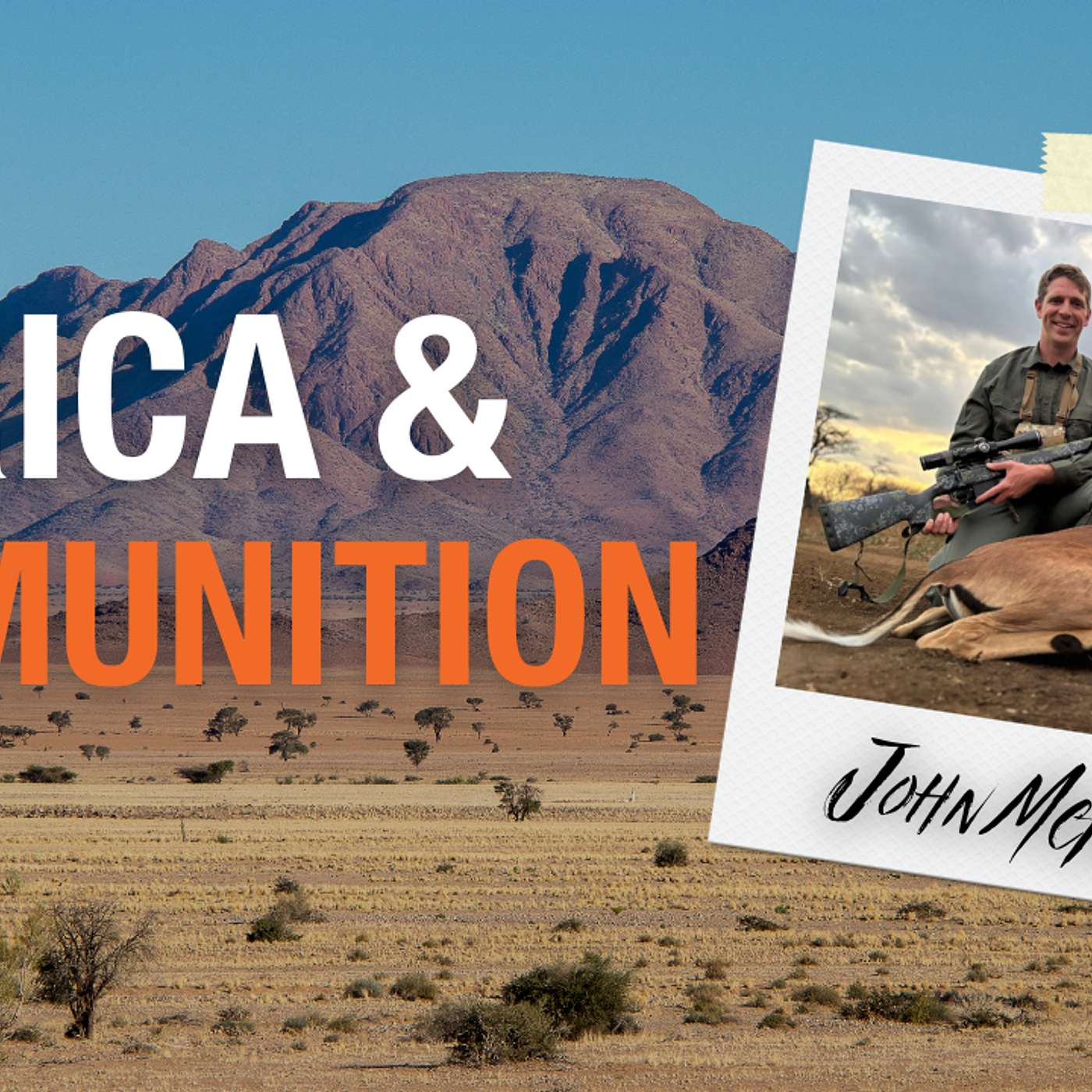 Ballistics for Big Game: What Works in Africa Ballistics for Big Game: What Works in Africa