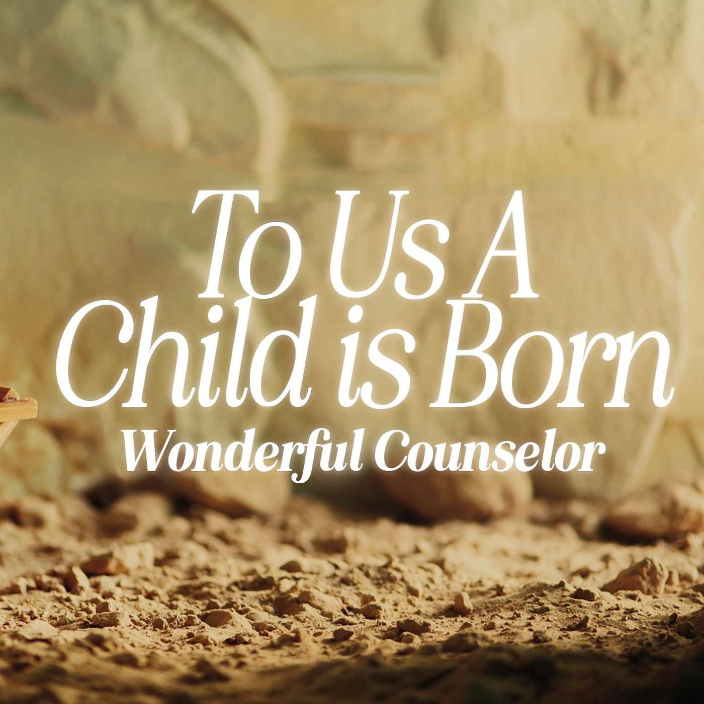 Christmas | Wonderful Counselor | Senior Pastor Keith Stewart