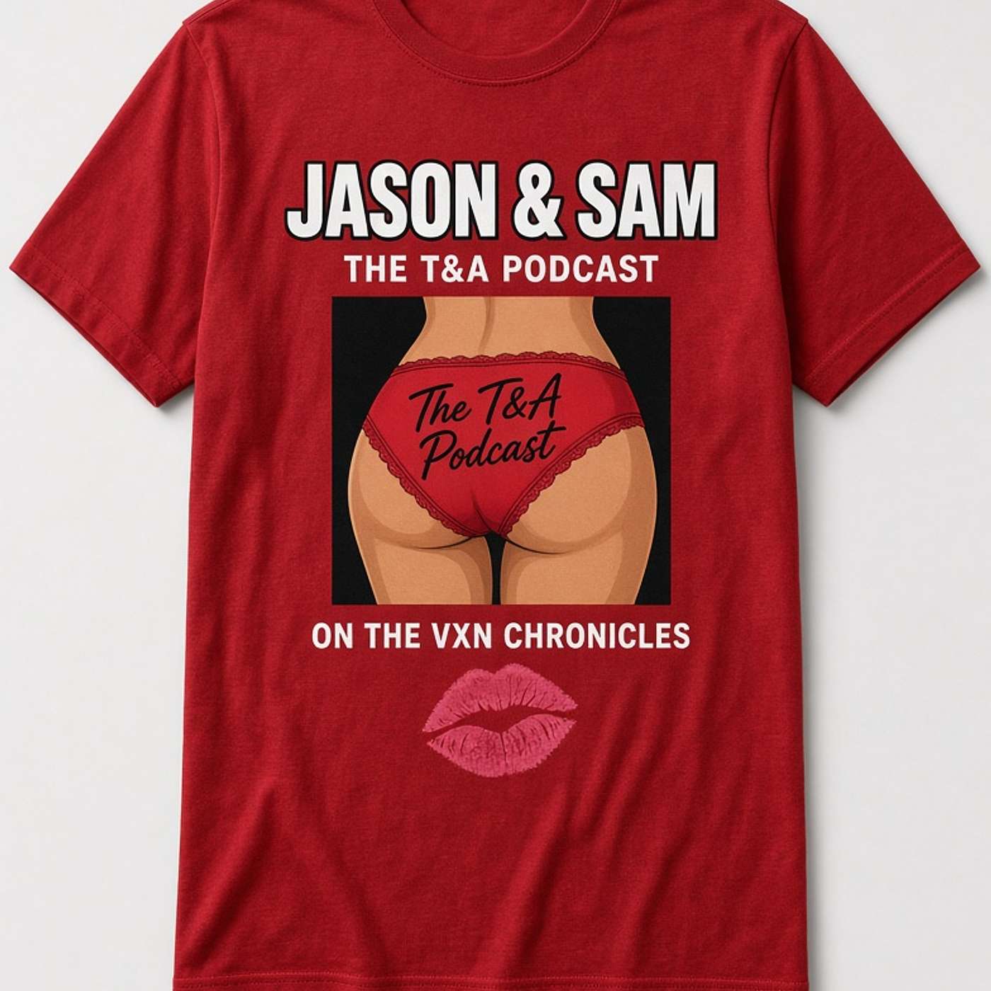 T and A Podcast w/Jason & Sam - a look behind the curtains...or glory hole