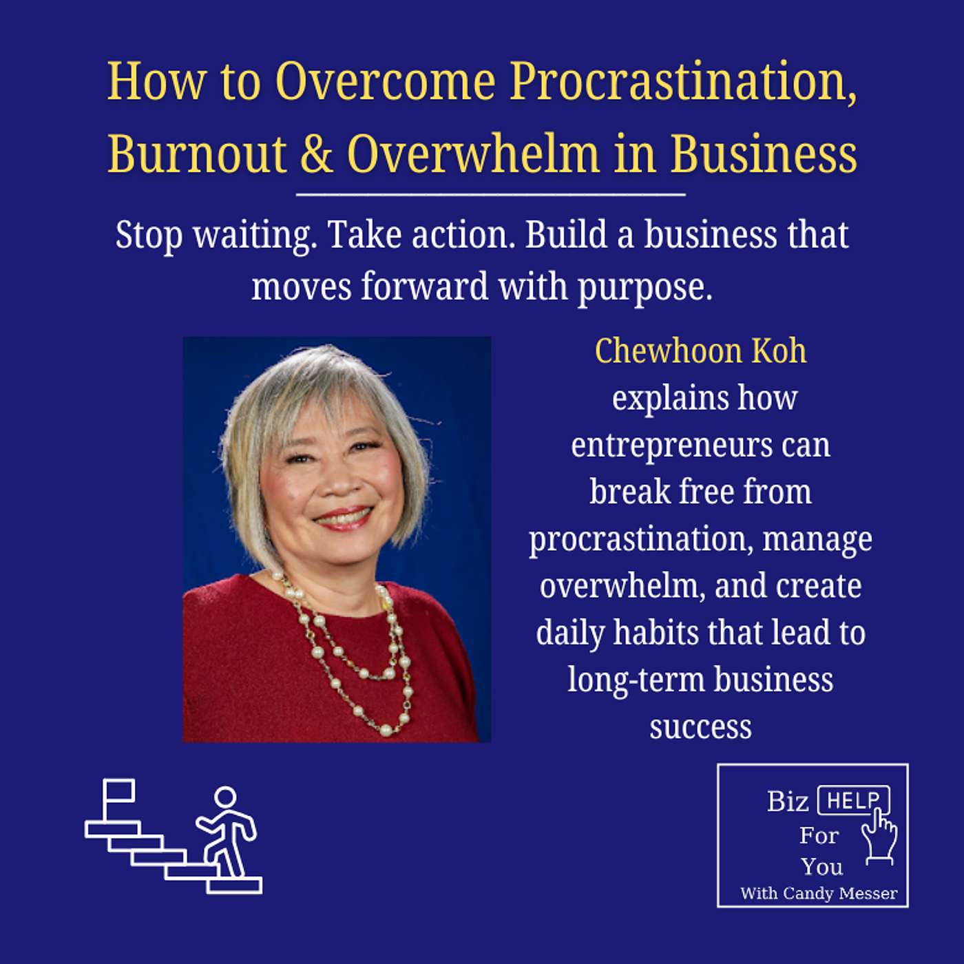 How to Overcome Procrastination, Burnout & Overwhelm in Business episode artwork