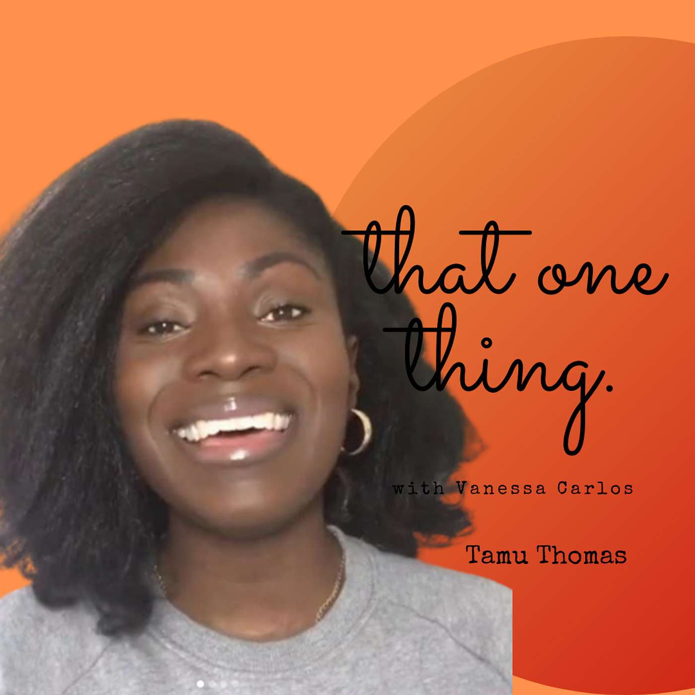 That One Thing Podcast