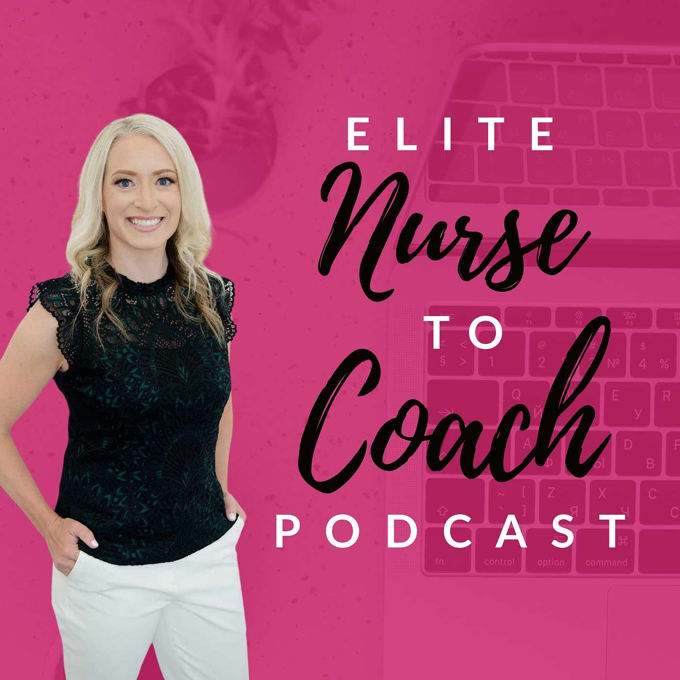 The ELITE Nurse to Coach Podcast