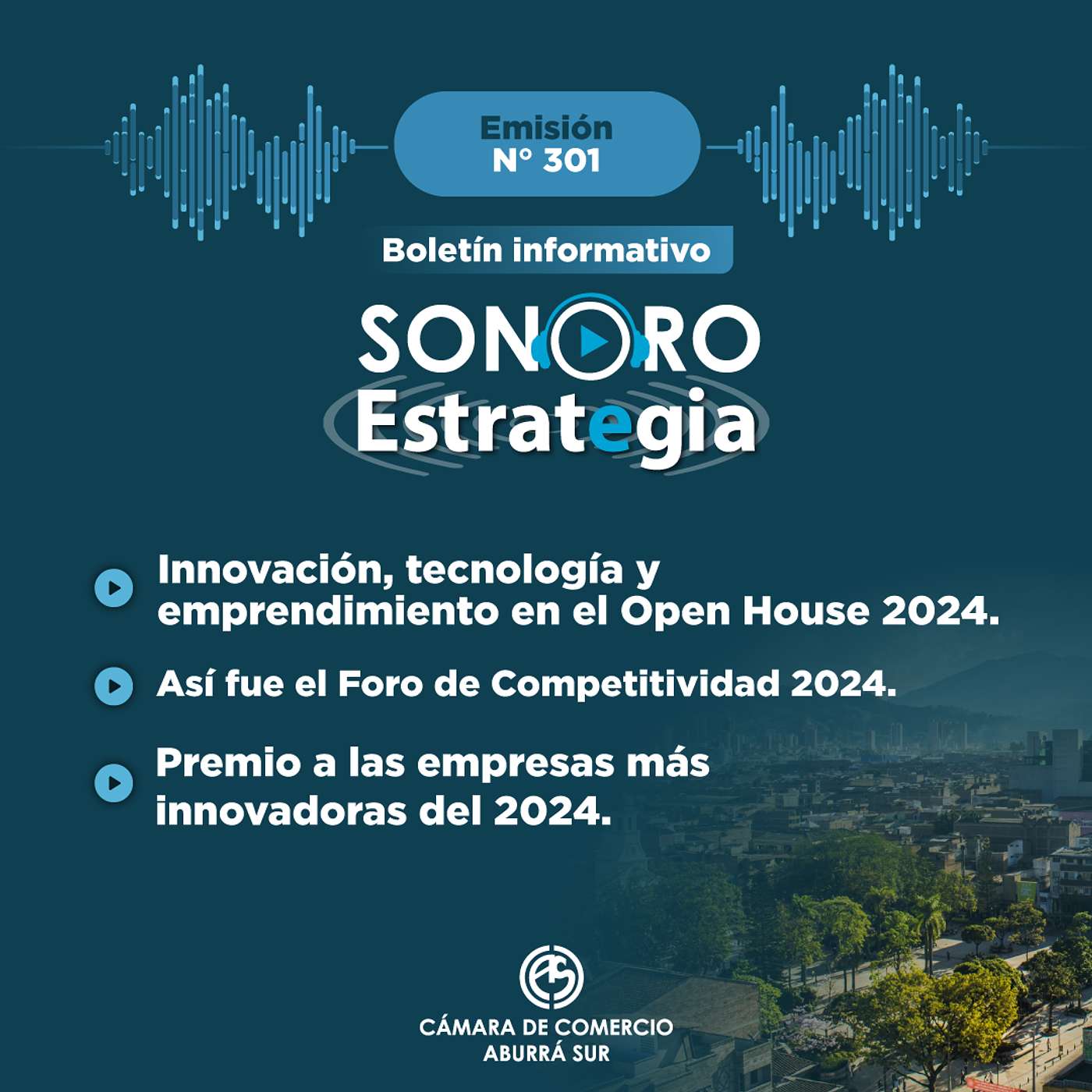 Boletín Sonoro Estrategia N°301 – Noviembre 1 de 2024 Boletín Sonoro Estrategia N°301 – Noviembre 1 de 2024