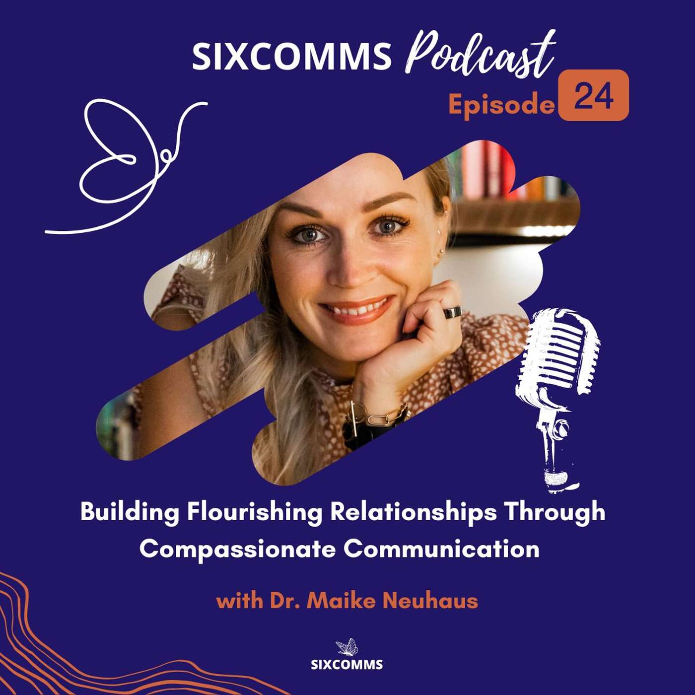 The SIXCOMMS Podcast