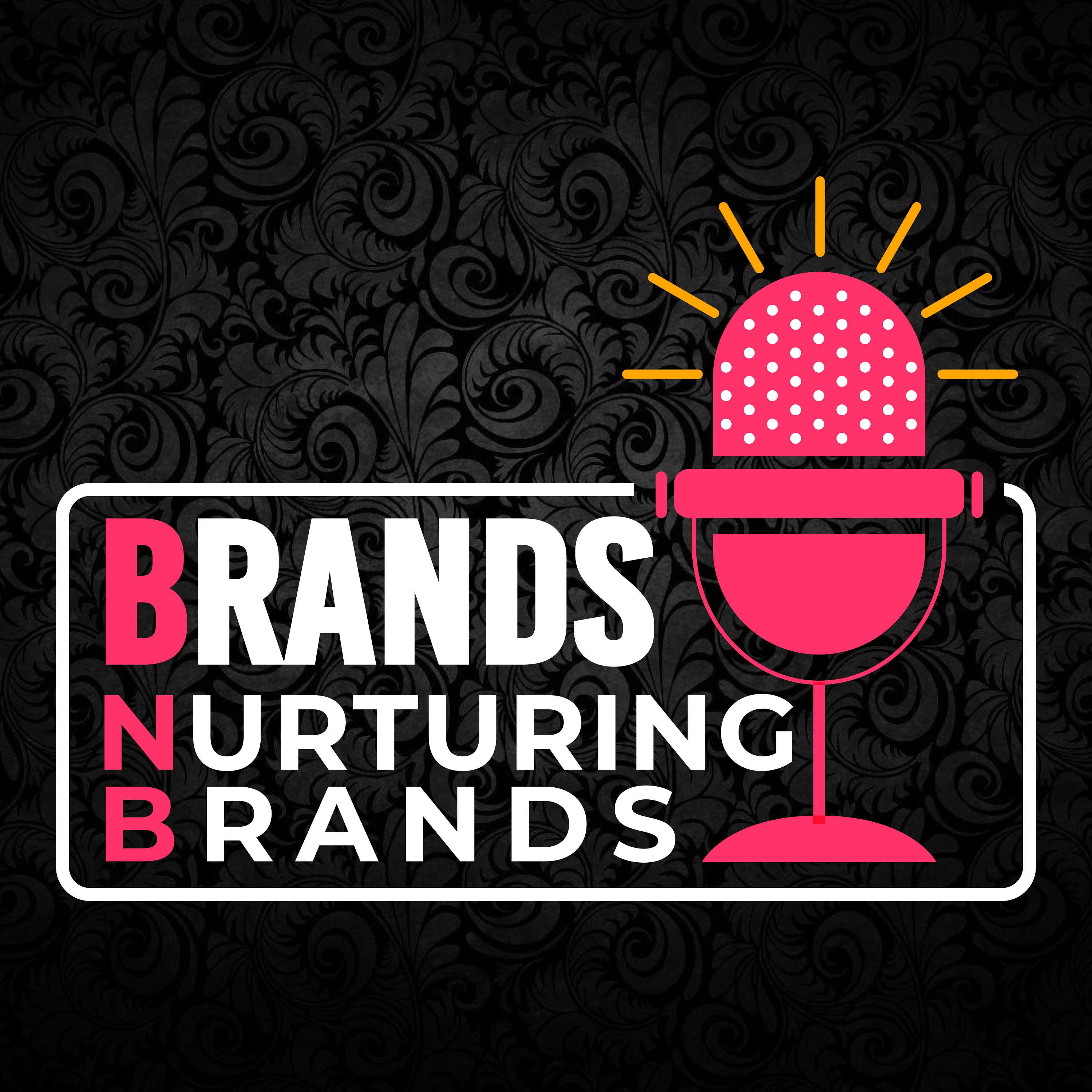 Brands Nurturing Brands Podcast Show by bnb AMPLIFY