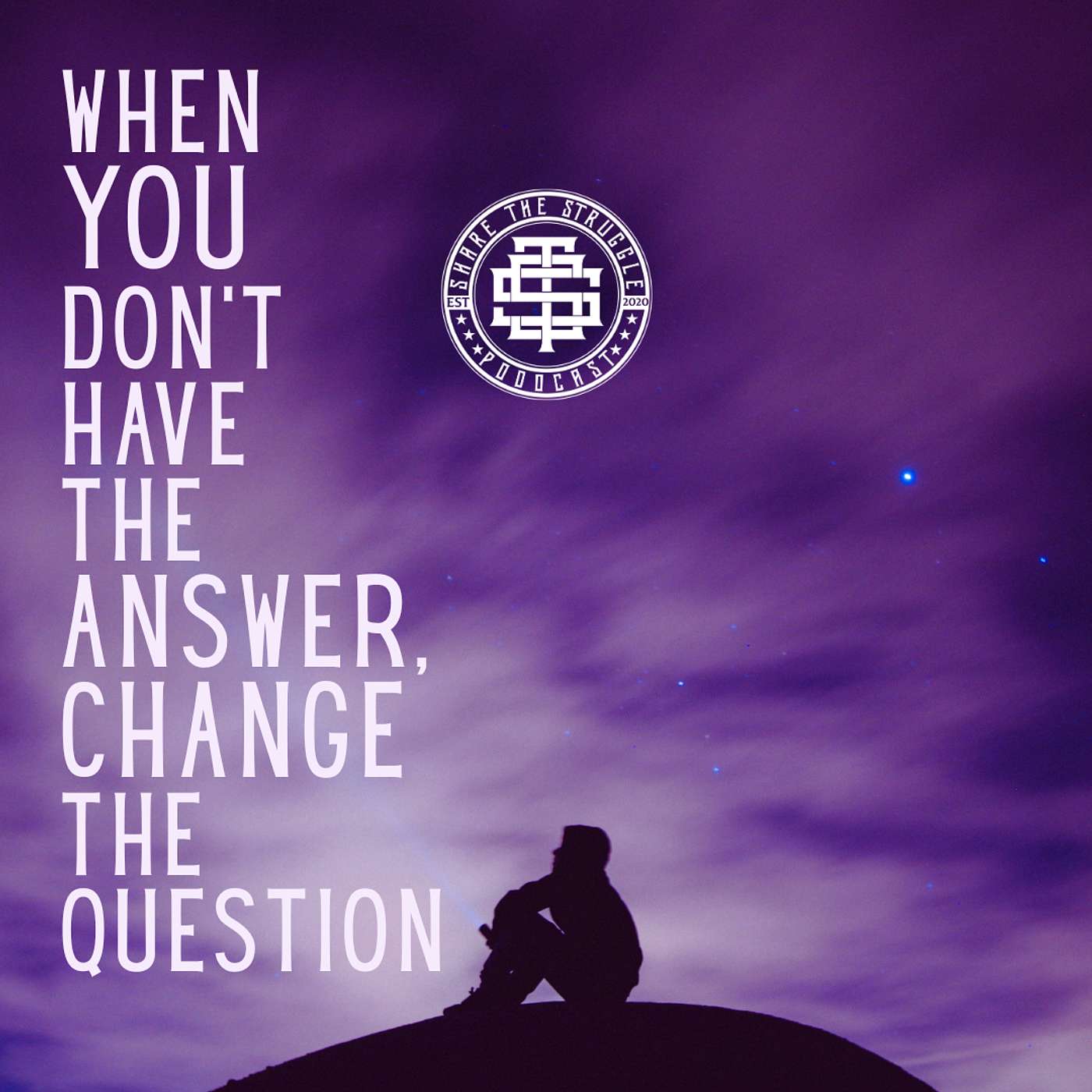 When You Don’t Have The Answer, Change The Question