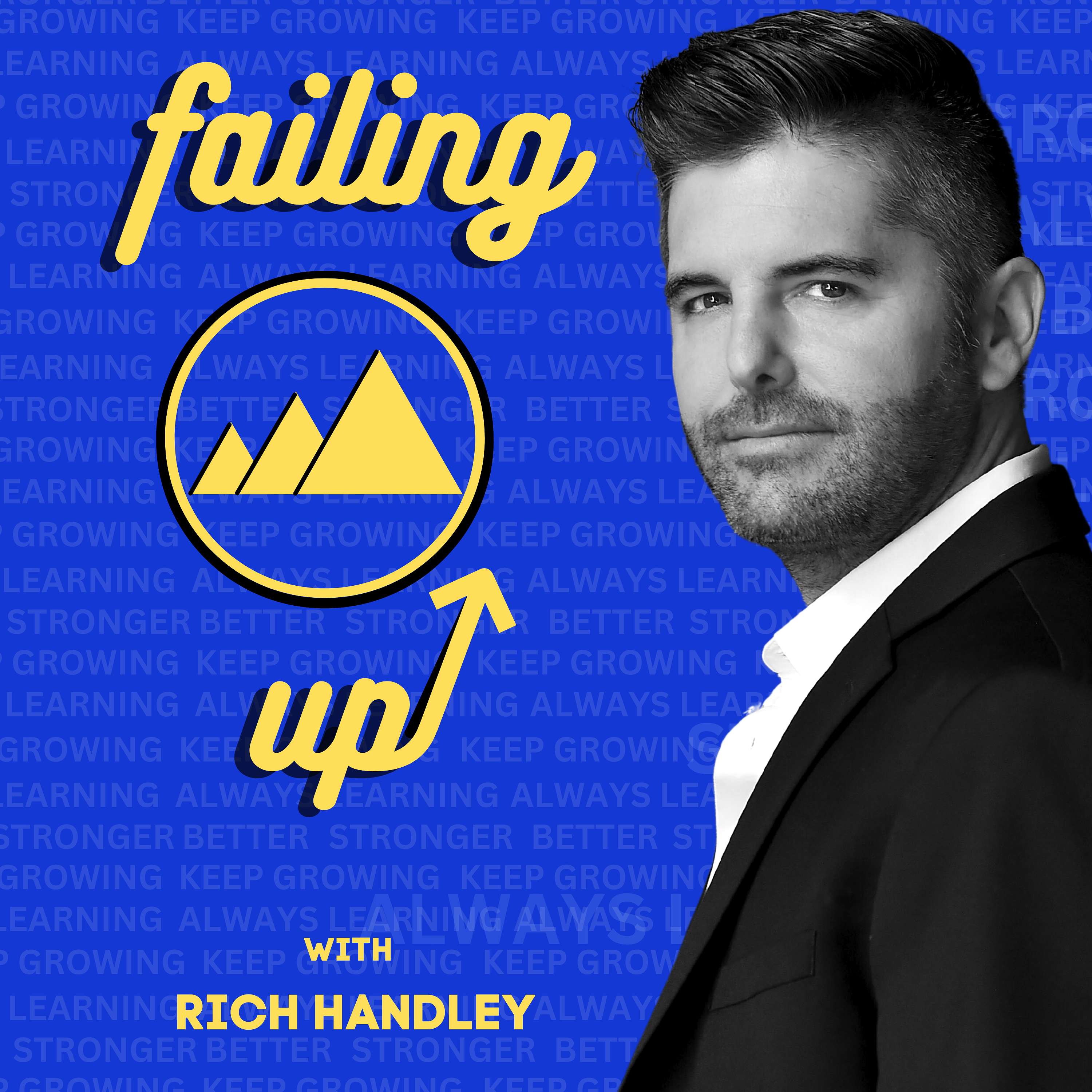 Failing Up! With Dr. Rich