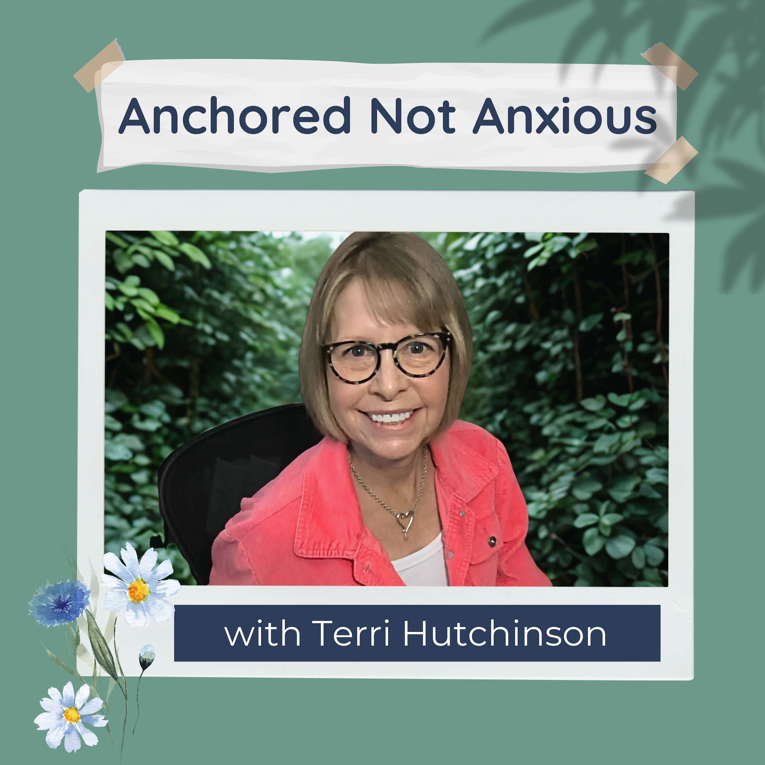 Anchored Not Anxious