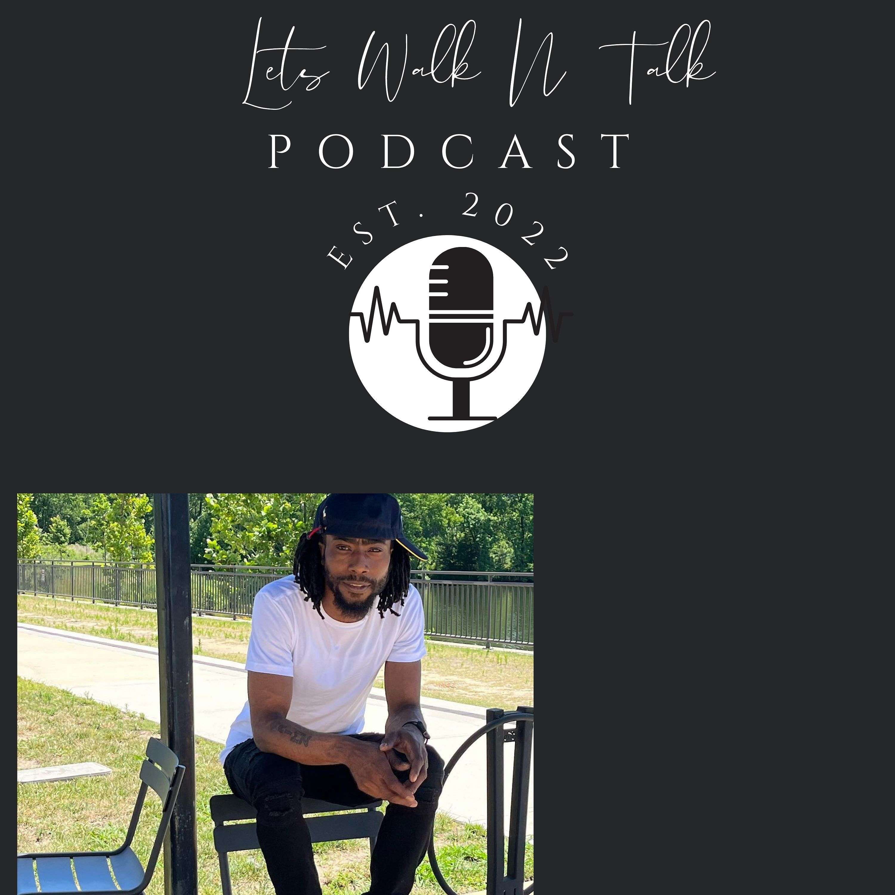 Kirwin Campbell's Lets Walk N Talk podcast artwork