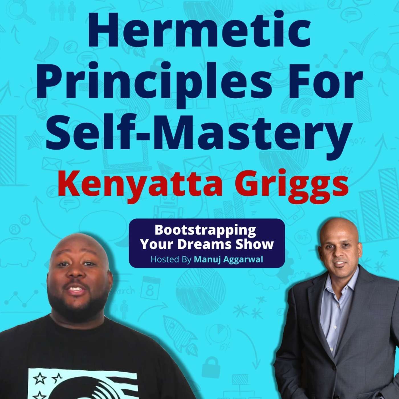 124 | Motivation From Hip-Hop Music | Hermetic Principles For Self-Mastery | Kenyatta Griggs