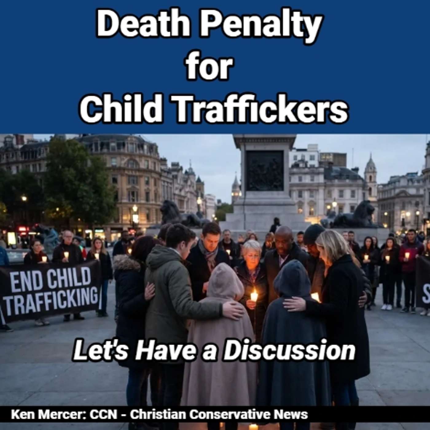 CCNews: A Federal Death Penalty For Child Traffickers episode artwork