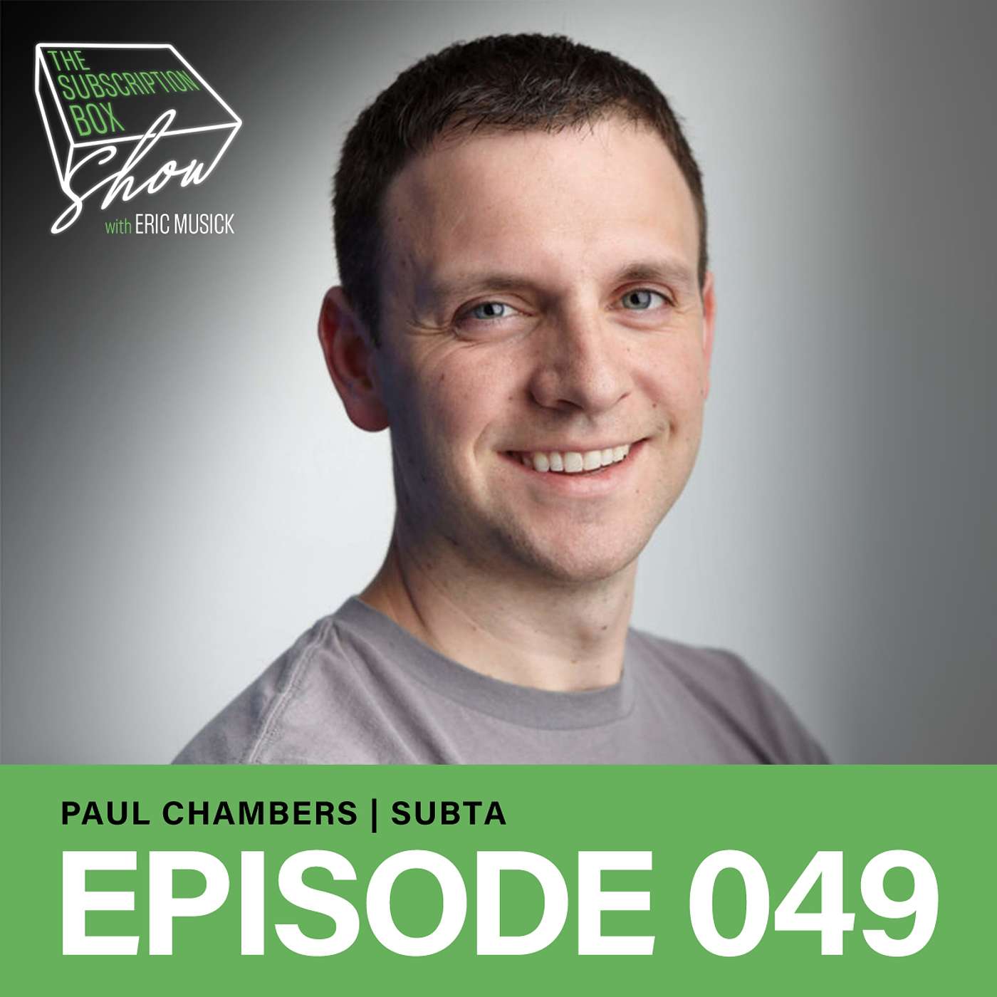 Episode 049 - Paul Chambers - SUBTA, Co-Founder of the Subscription Trade Association