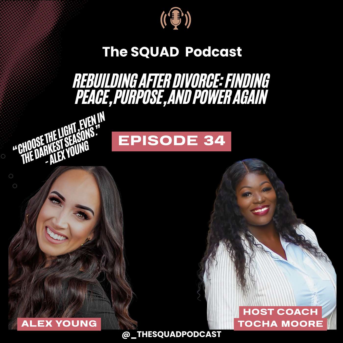 The Squad Podcast with Coach Tocha Moore: Purpose, Pain & Personal Growth for Women