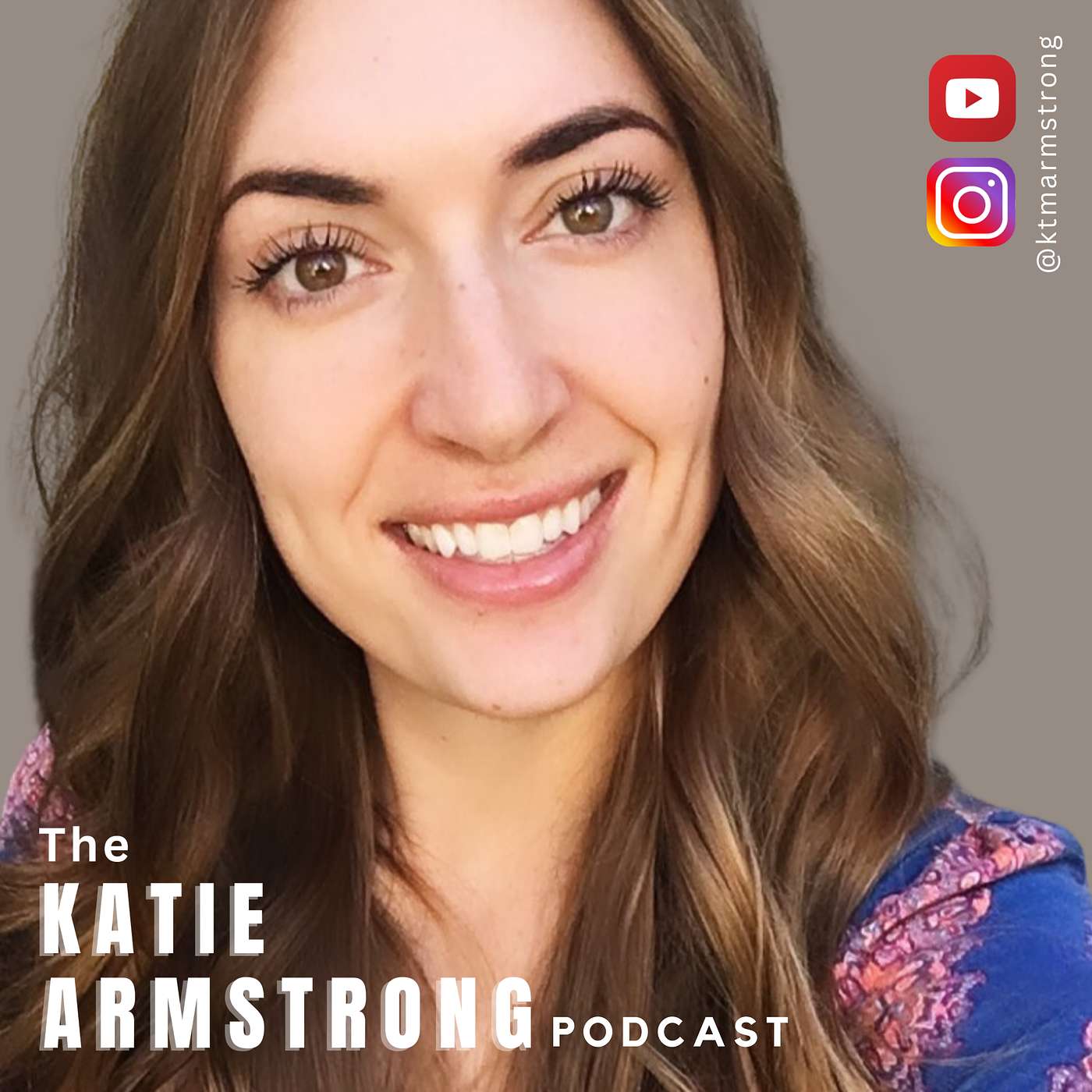 The Katie Armstrong Podcast