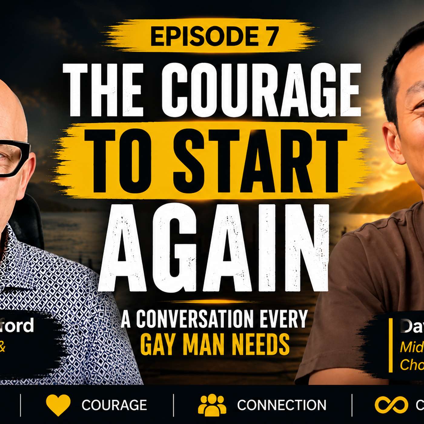 The Courage to Start Again After 50 | A Conversation Every Gay Man Needs episode artwork