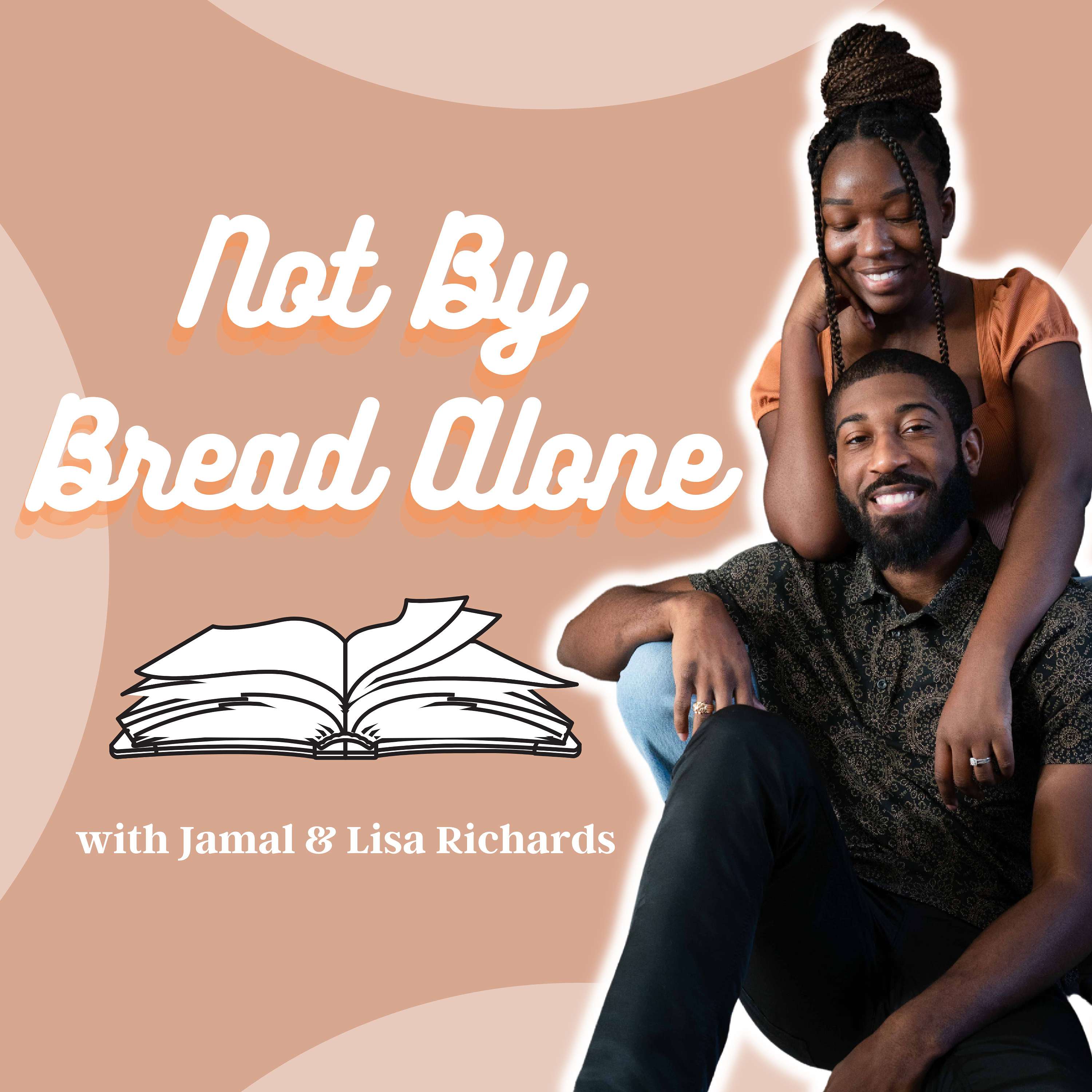 Not By Bread Alone with The Richards