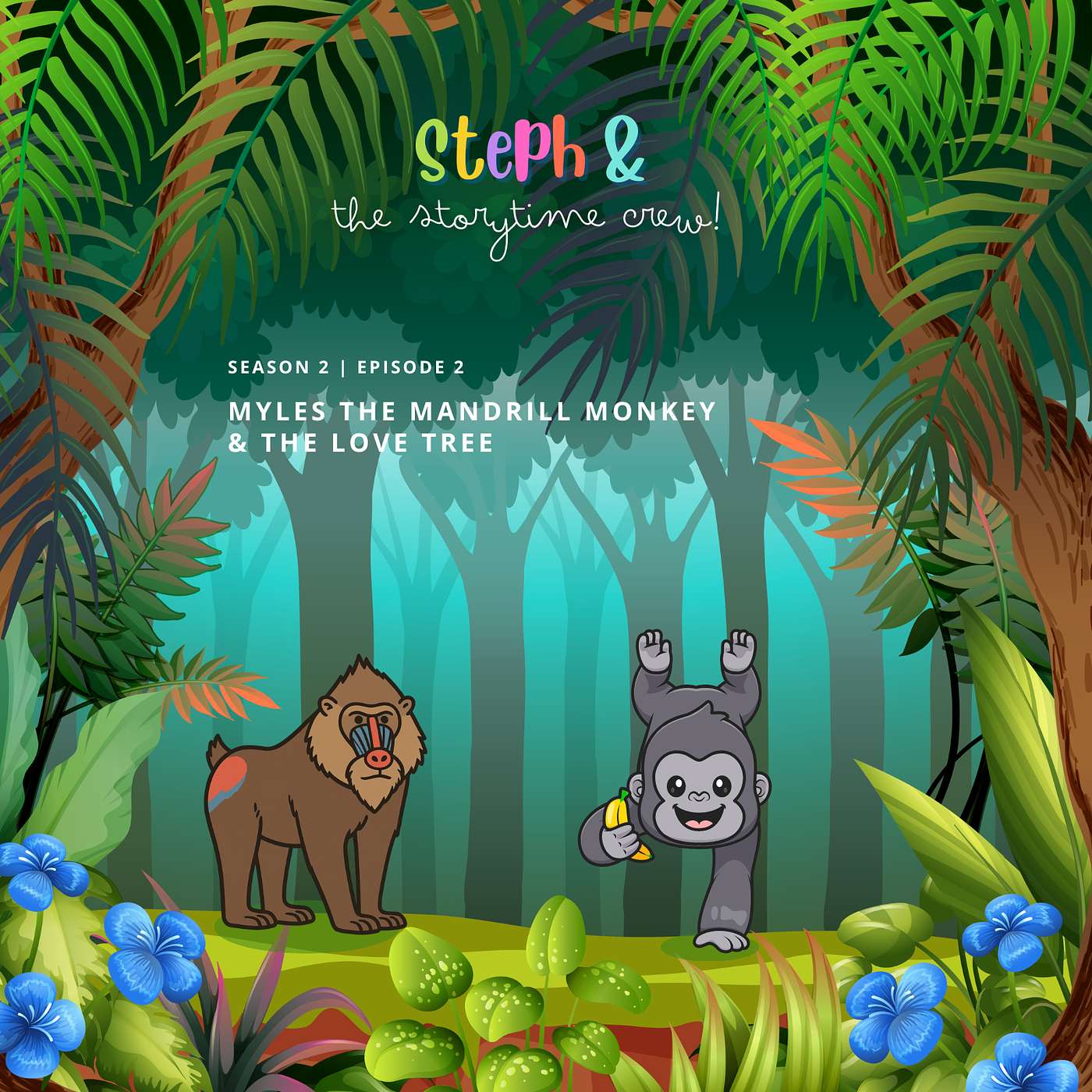 Myles the Mandrill Monkey & The Love Tree episode artwork