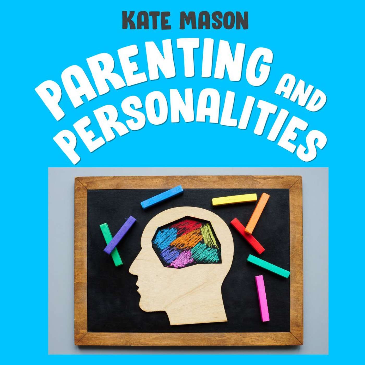 Parenting and Personalities
