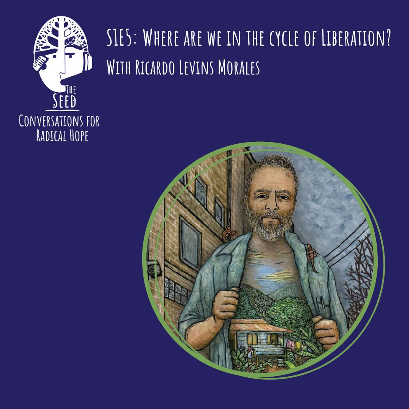 The Seed: Conversations for Radical Hope