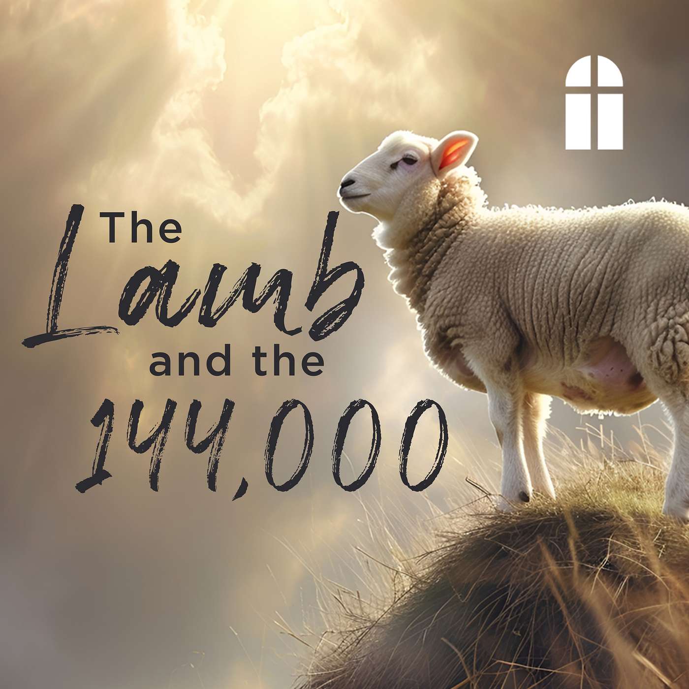 The Lamb and the 144,000 - Sunday AM 01/05/2025 - Pastor Bob Gray II episode artwork