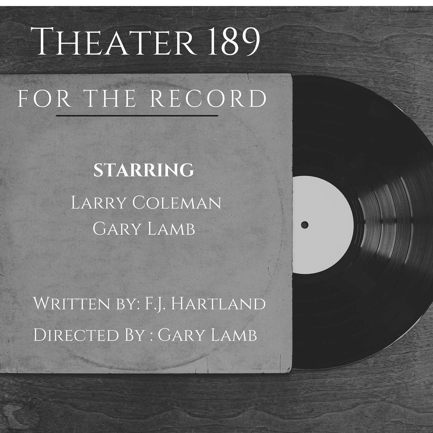 THEATER 189: For the Record
