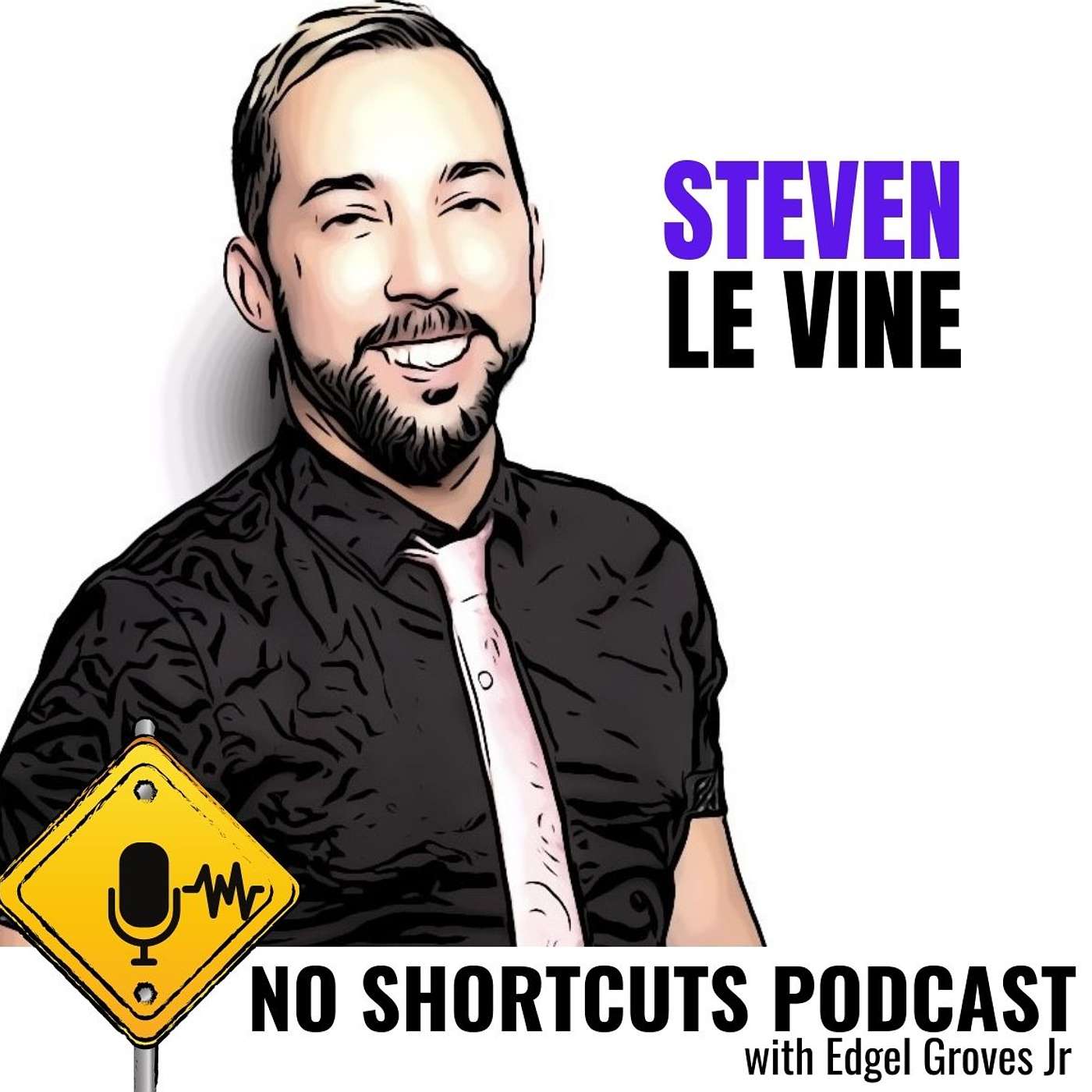 No Shortcuts with Edgel Groves Jr.