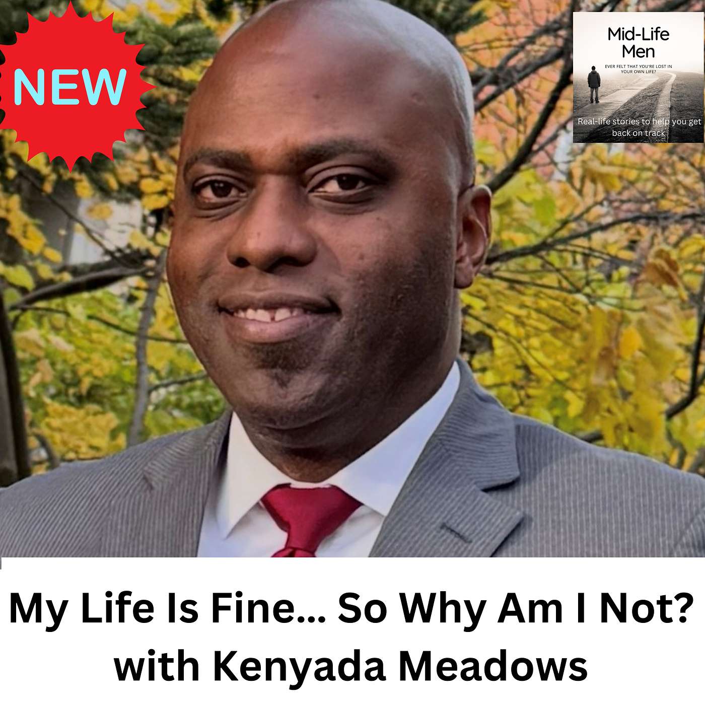 My Life Is Fine… So Why Am I Not? with Kenyada Meadows