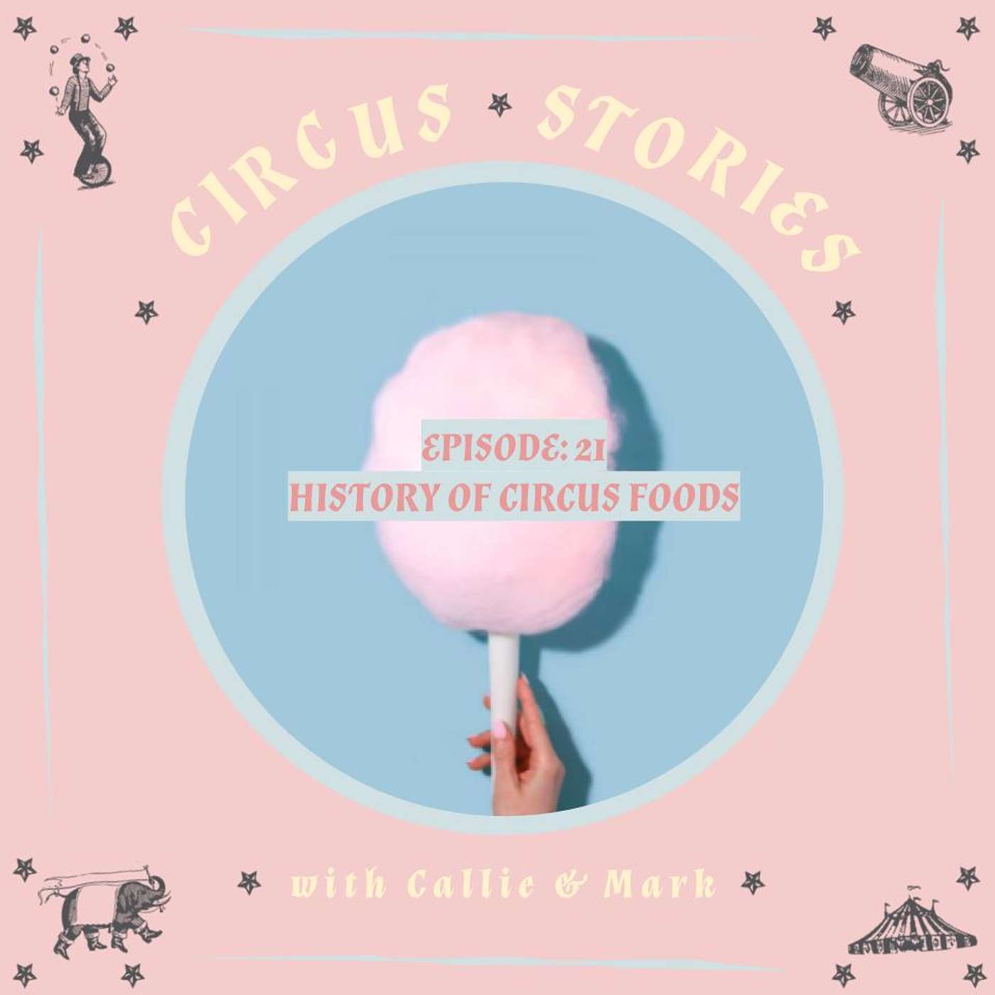 Circus Foods: A Tasty History