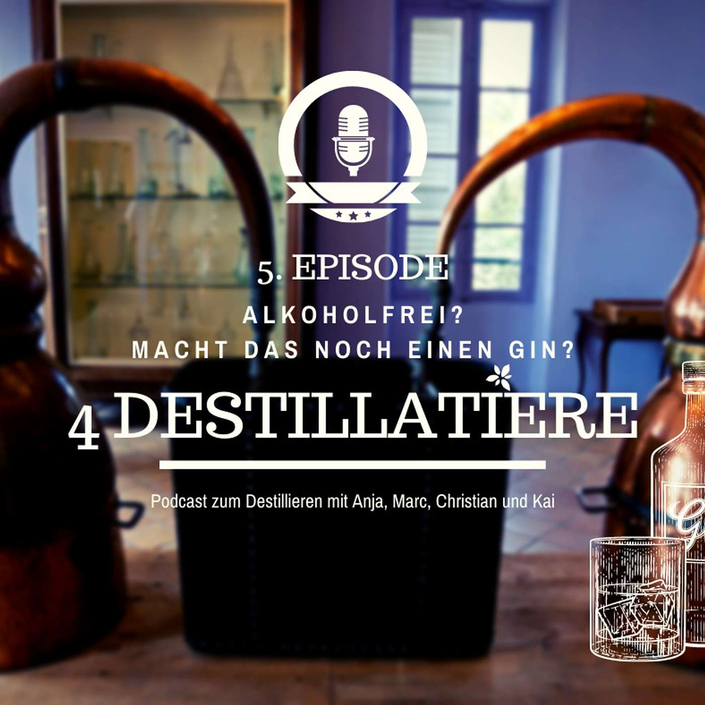 4 Destillatiere - der Destillations-Podcast