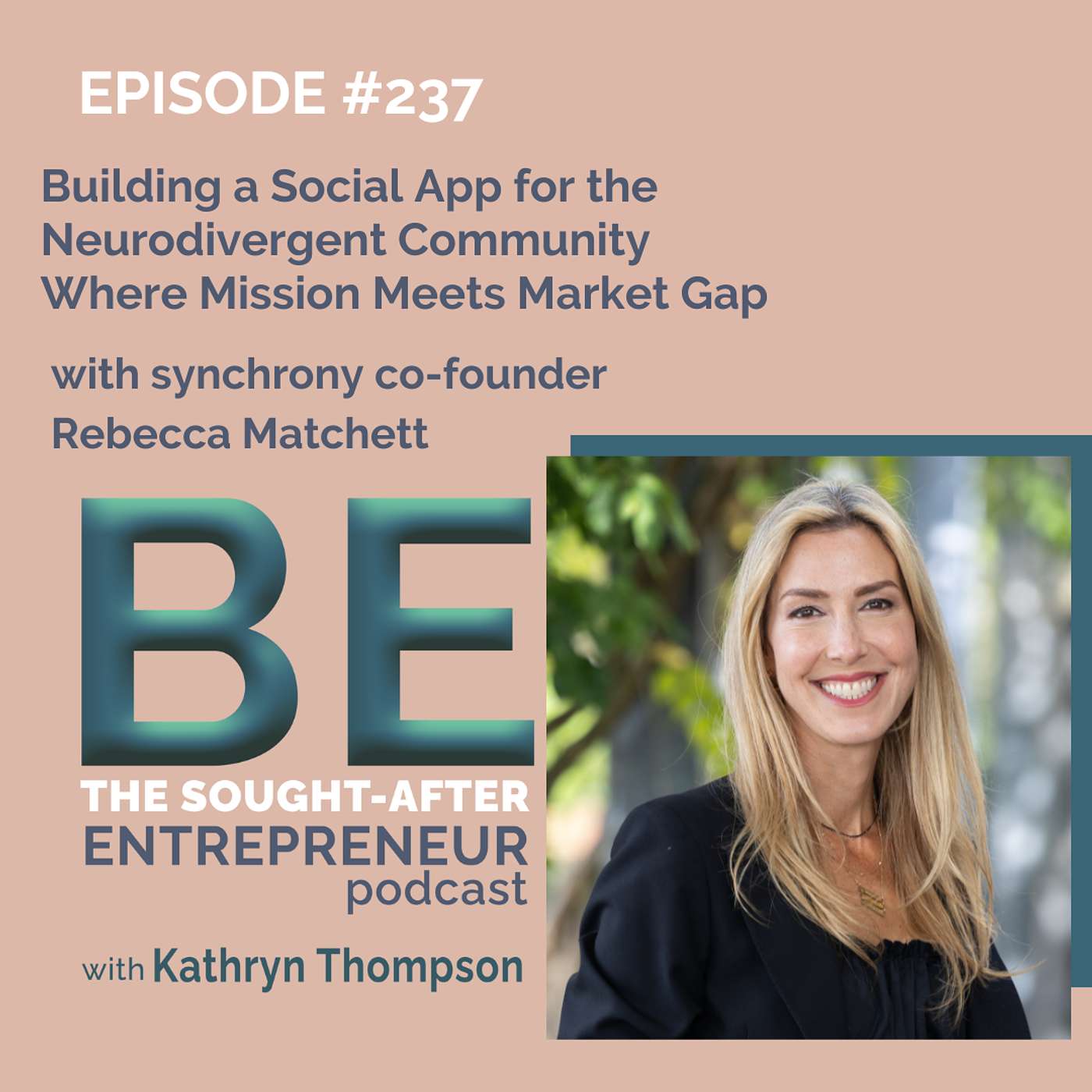 Building a Social App for the Neurodivergent Community Where Mission Meets Market Gap with synchrony co-founder Rebecca Matchett