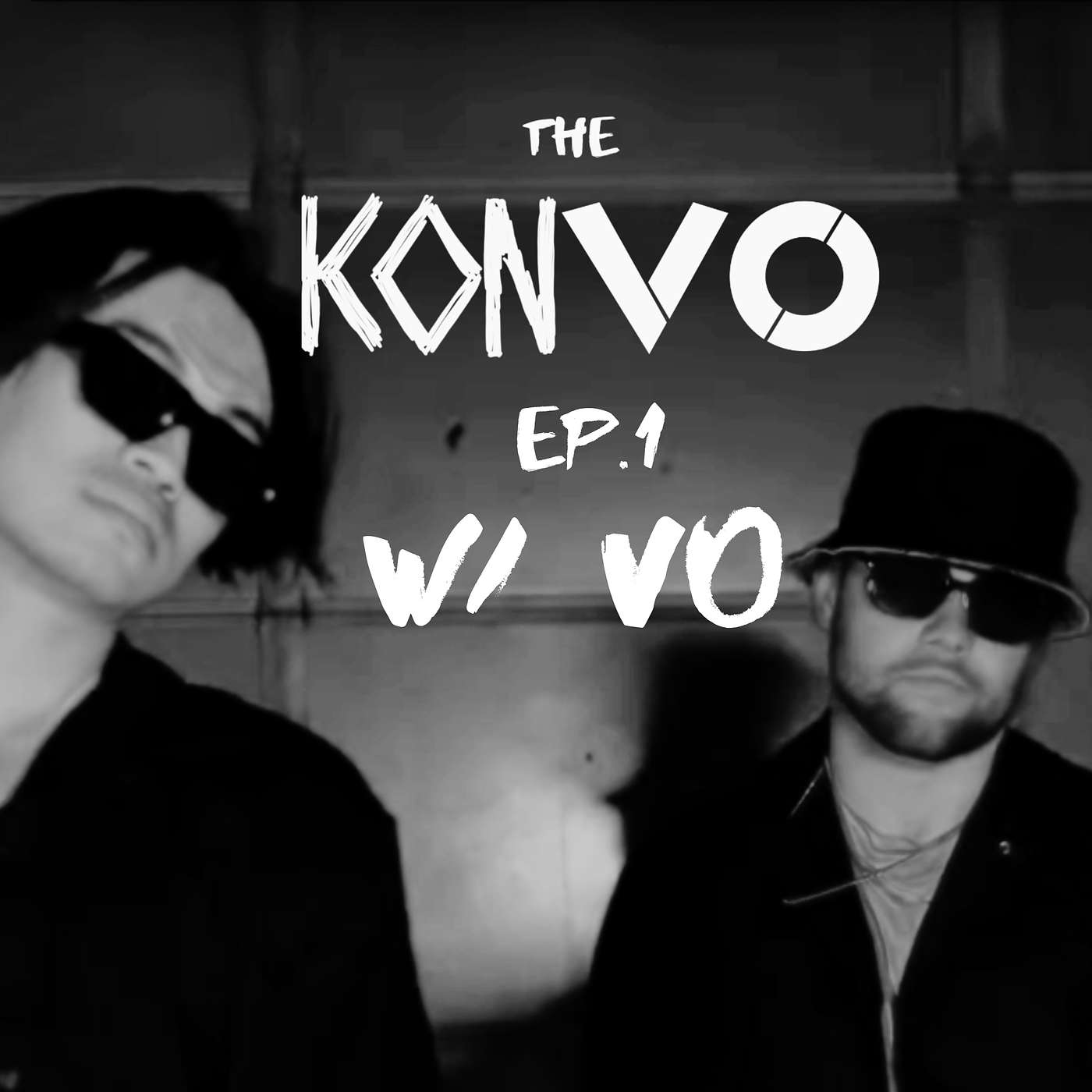 The KonVO Ep. 1 - Navigating the Boston Scene, Starting a Label From The Ground Up - VO episode artwork