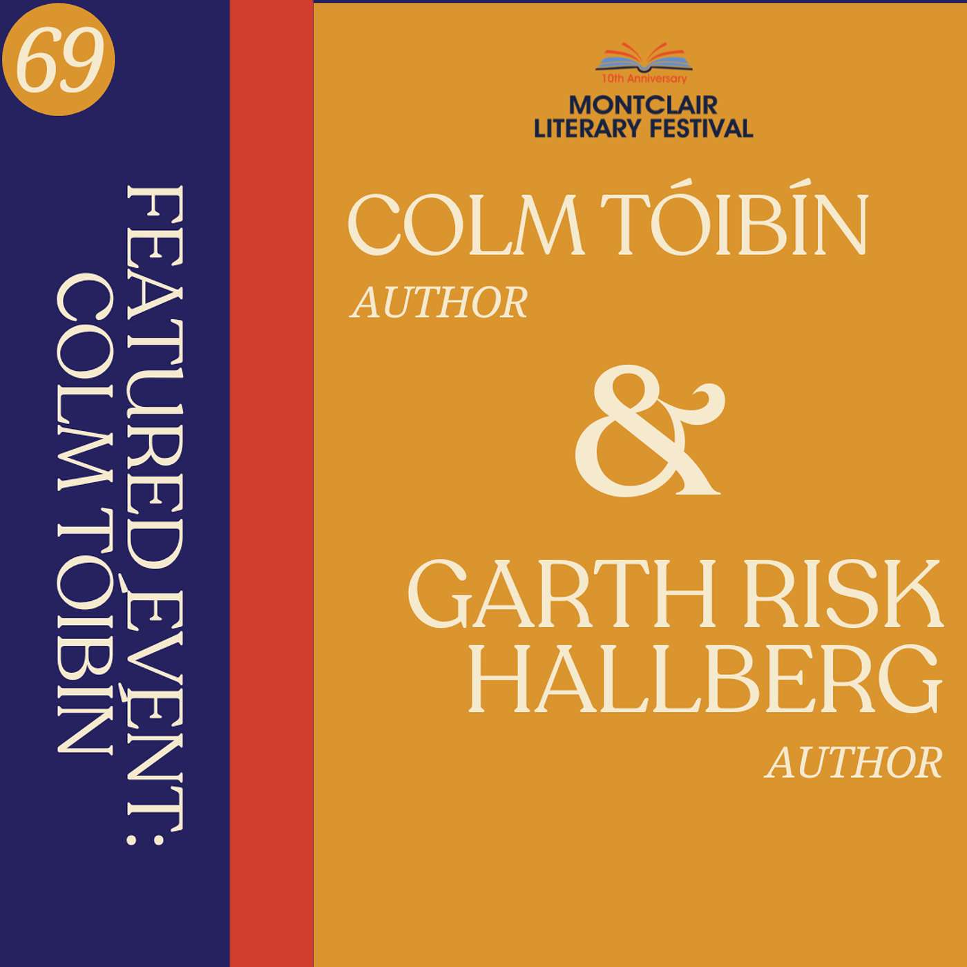 Episode 69: Featured Event with Colm Tóibín and Garth Risk Hallberg episode artwork