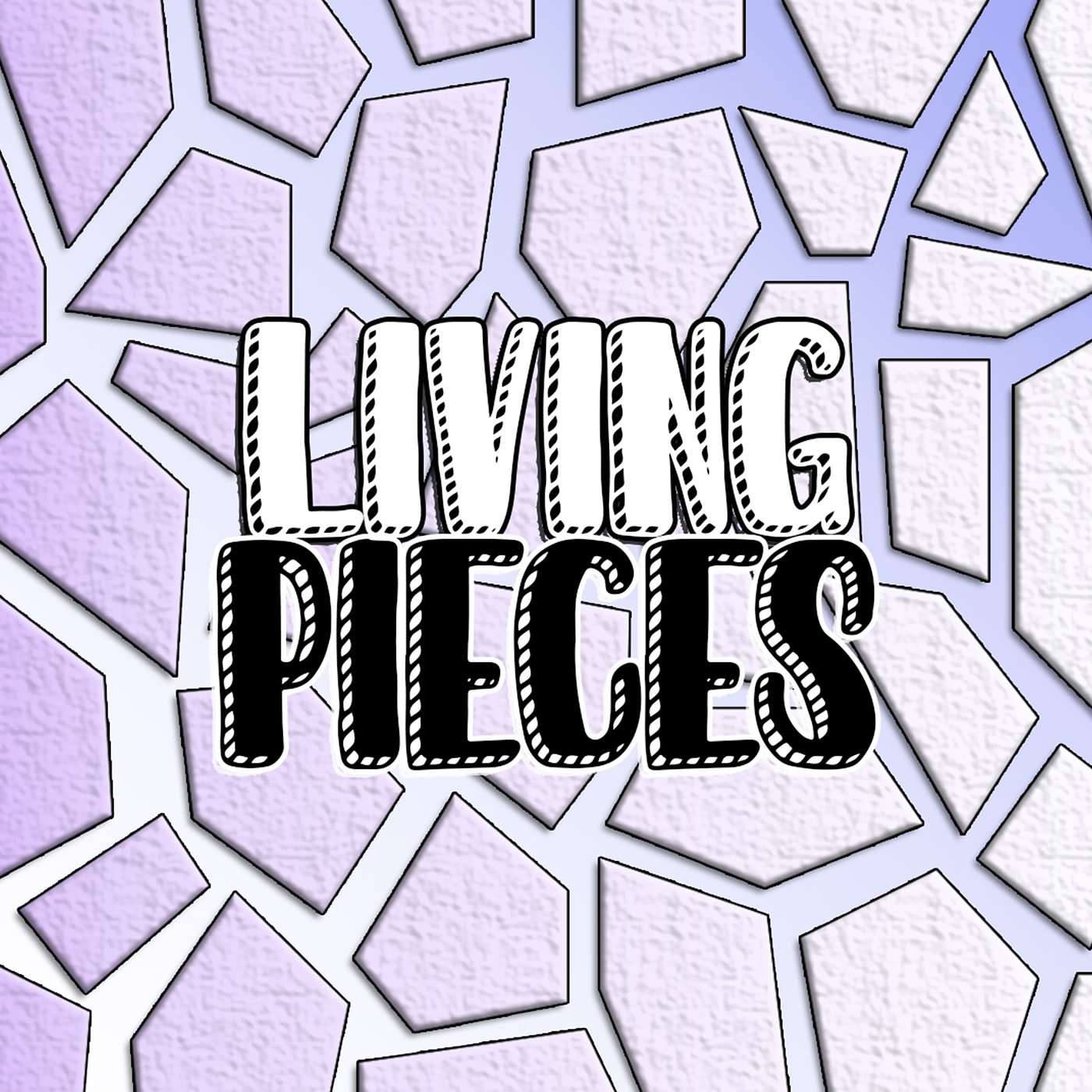 Living Pieces
