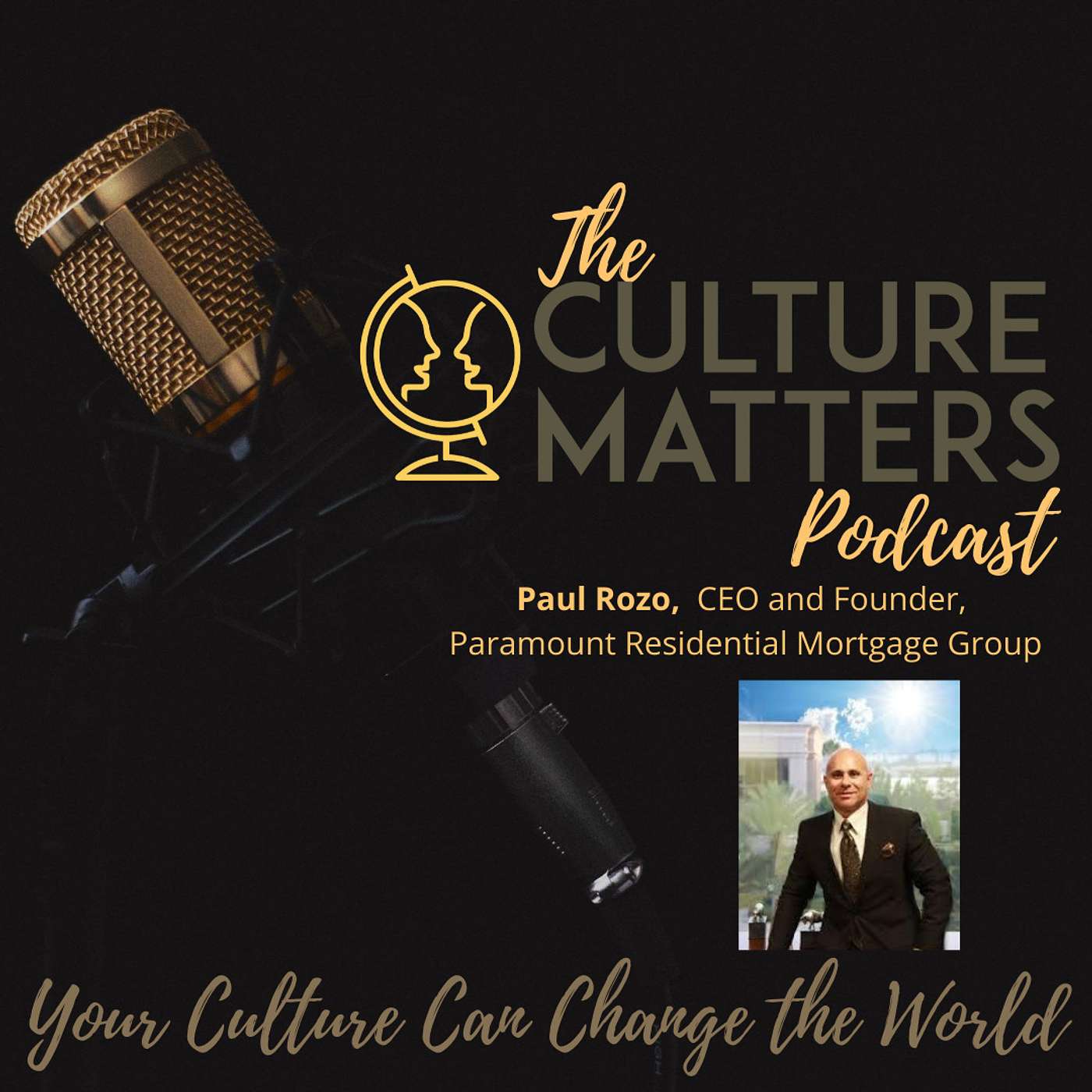 Season 5, Episode 60: Guest: Paul Rozo: Acknowledgement While Pushing People to the Next Level