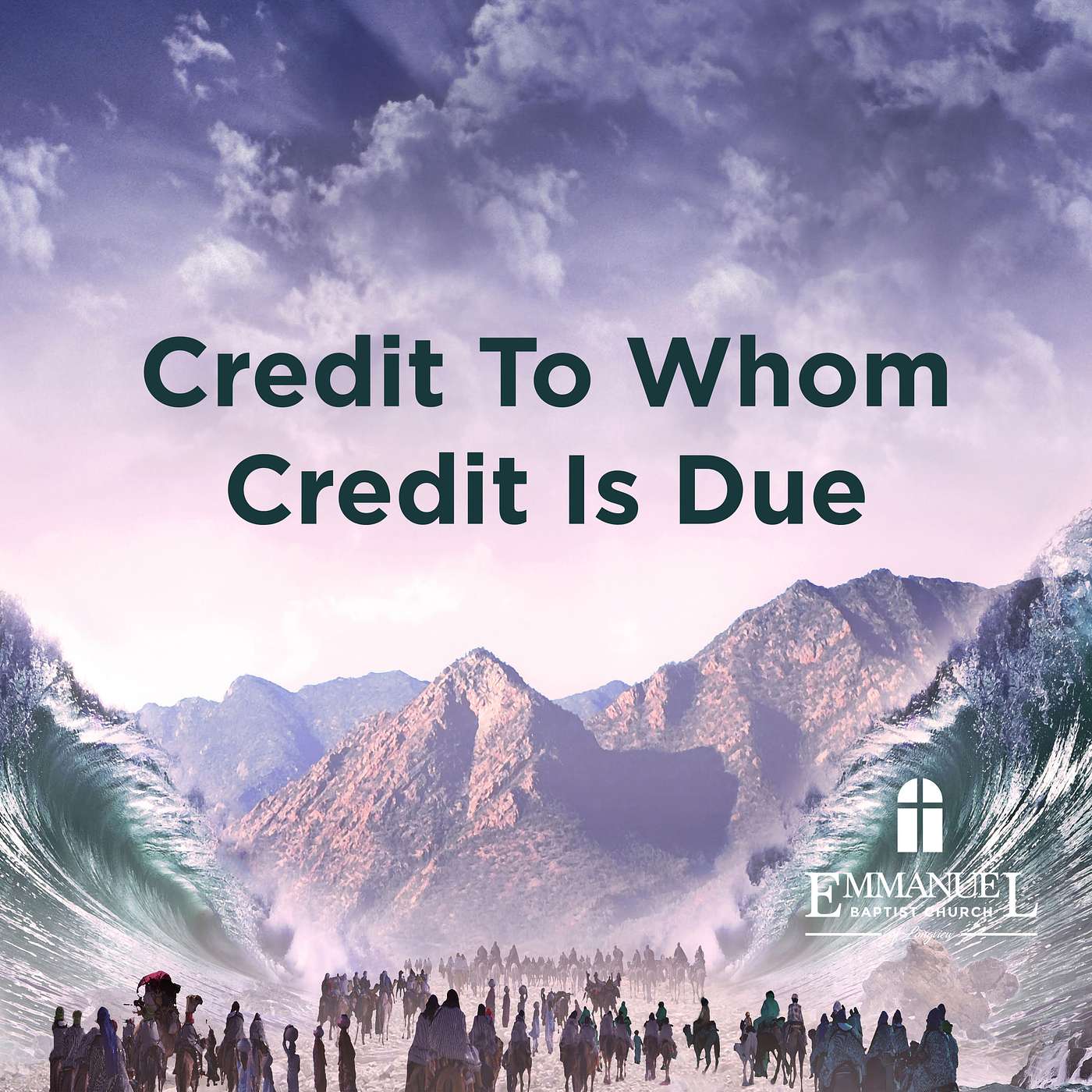 Credit To Whom Credit Is Due - Sunday PM 12/04/2022 - Pastor Bob Gray II episode artwork