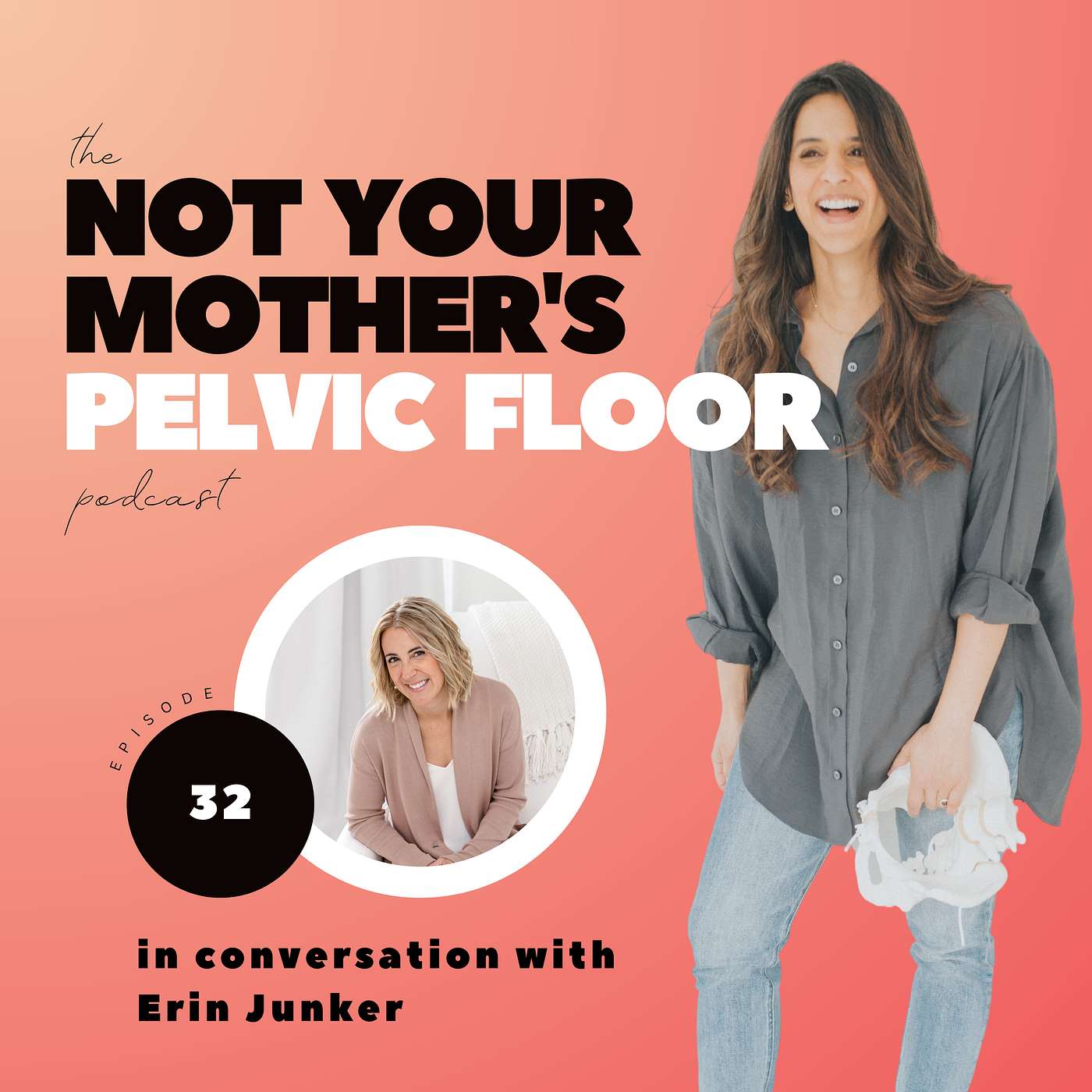 The Not Your Mother\'s Pelvic Floor Podcast