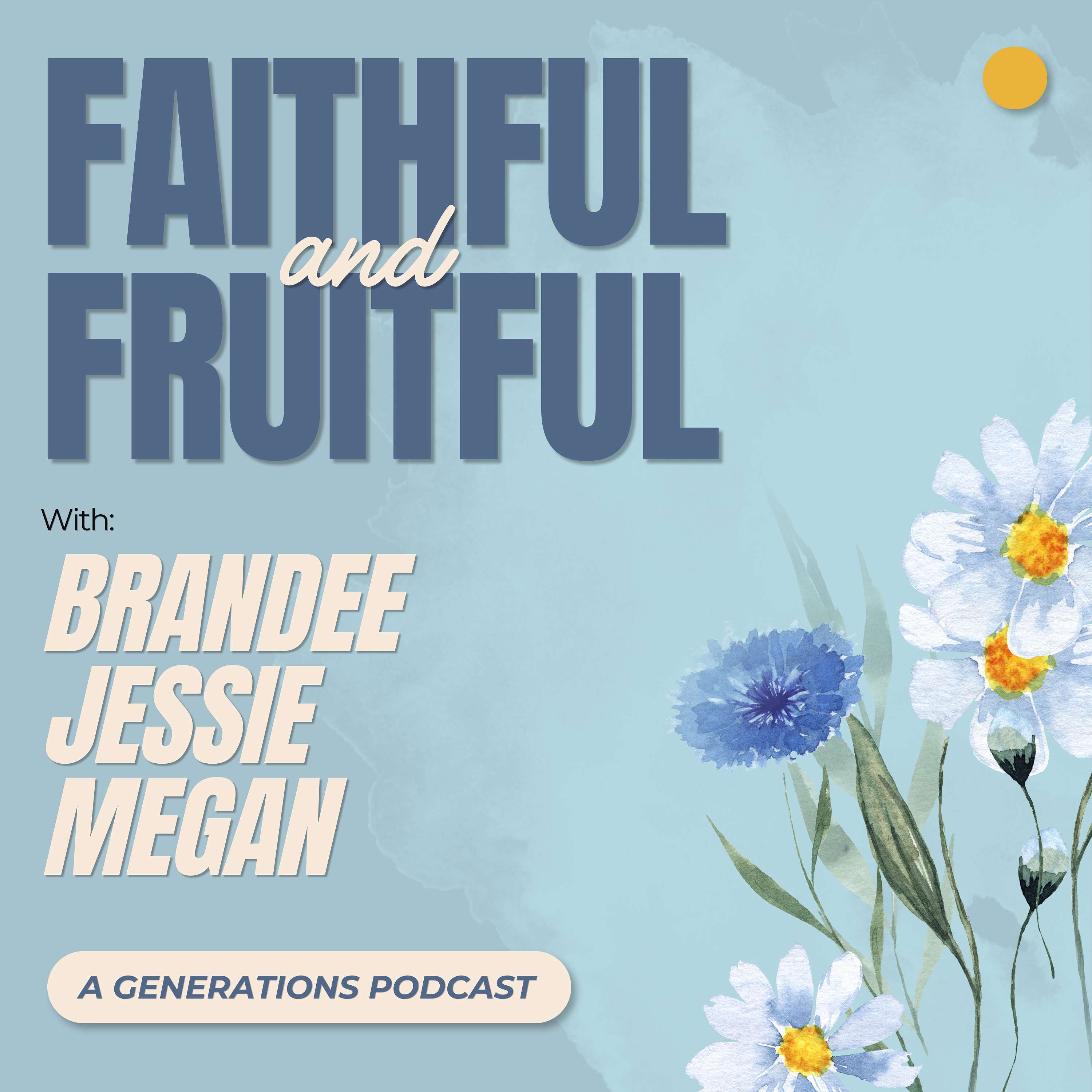 Faithful and Fruitful Artwork