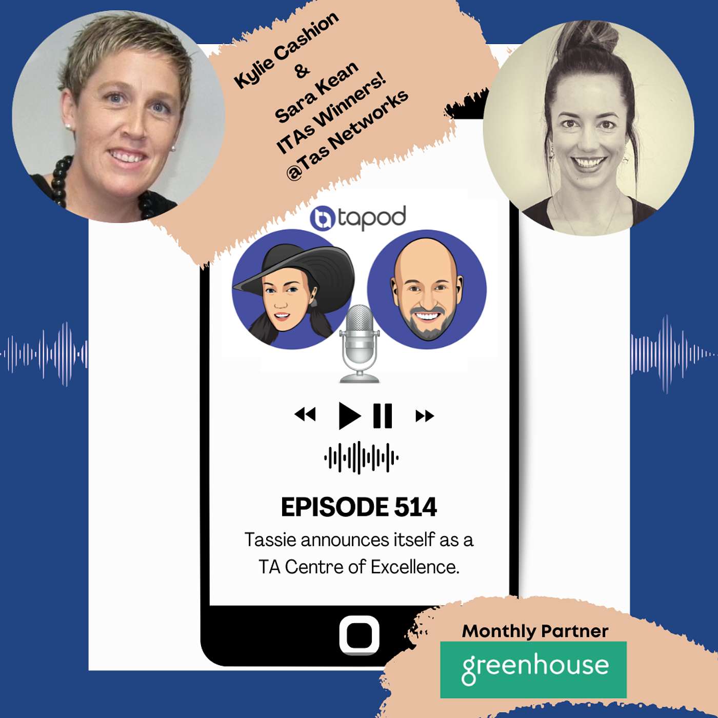 Episode 514 - Tassie announces itself as a TA Centre of Excellence. Episode 514 - Tassie announces itself as a TA Centre of Excellence.