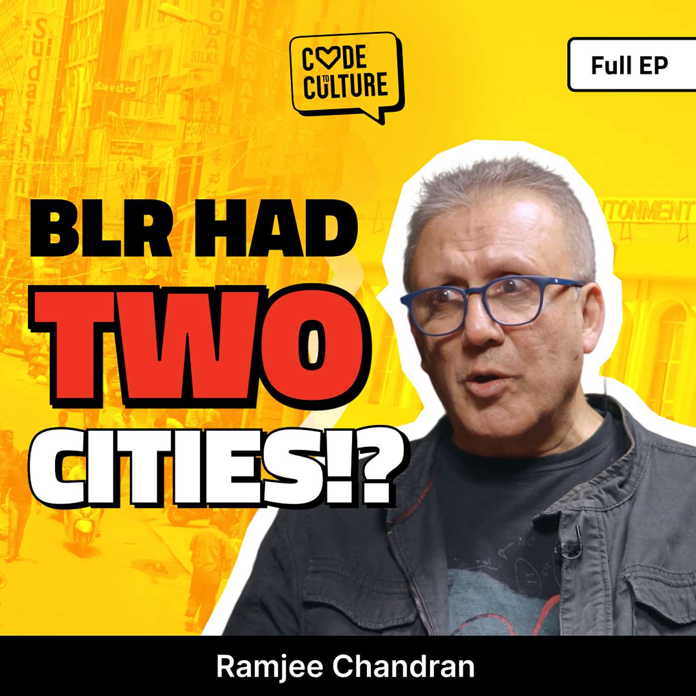 How Pete and Cantonment Created Two Different Bengalurus | CTC Podcast | ft. Ramjee Chandran episode artwork