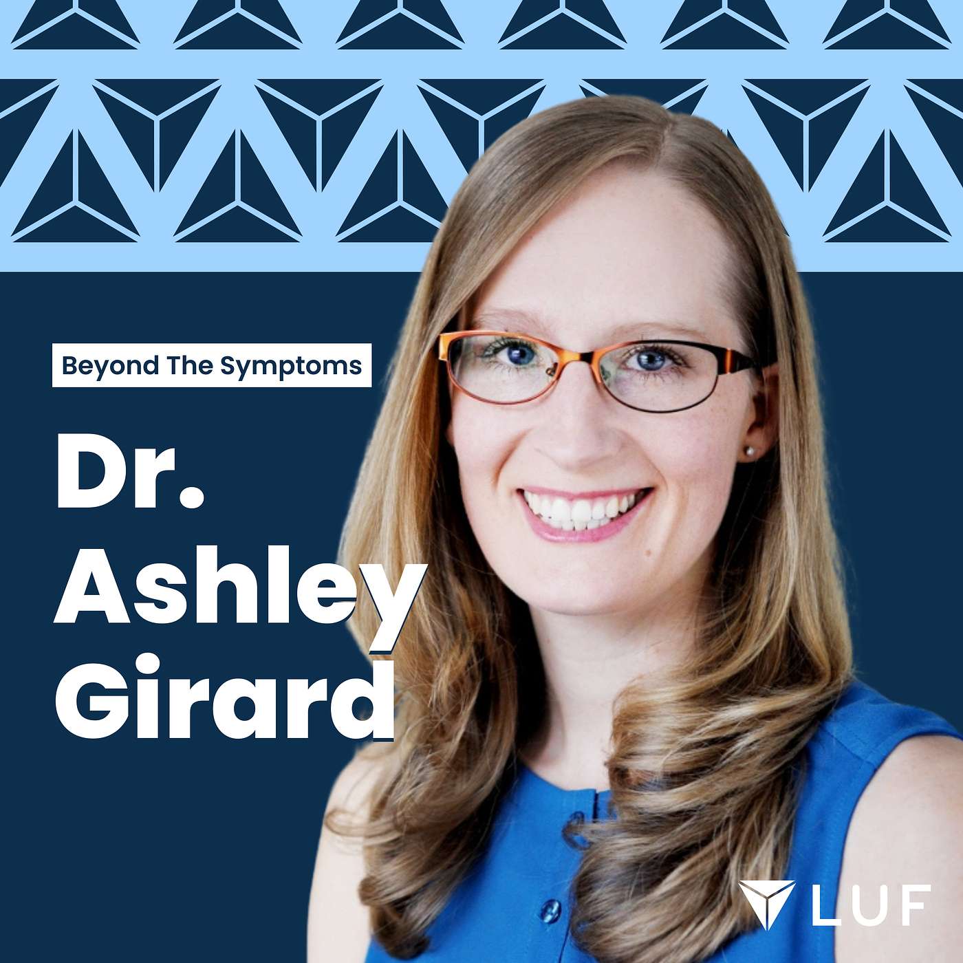 Beyond the Symptoms | An Expert Interview Series by LUF | Live UTI Free