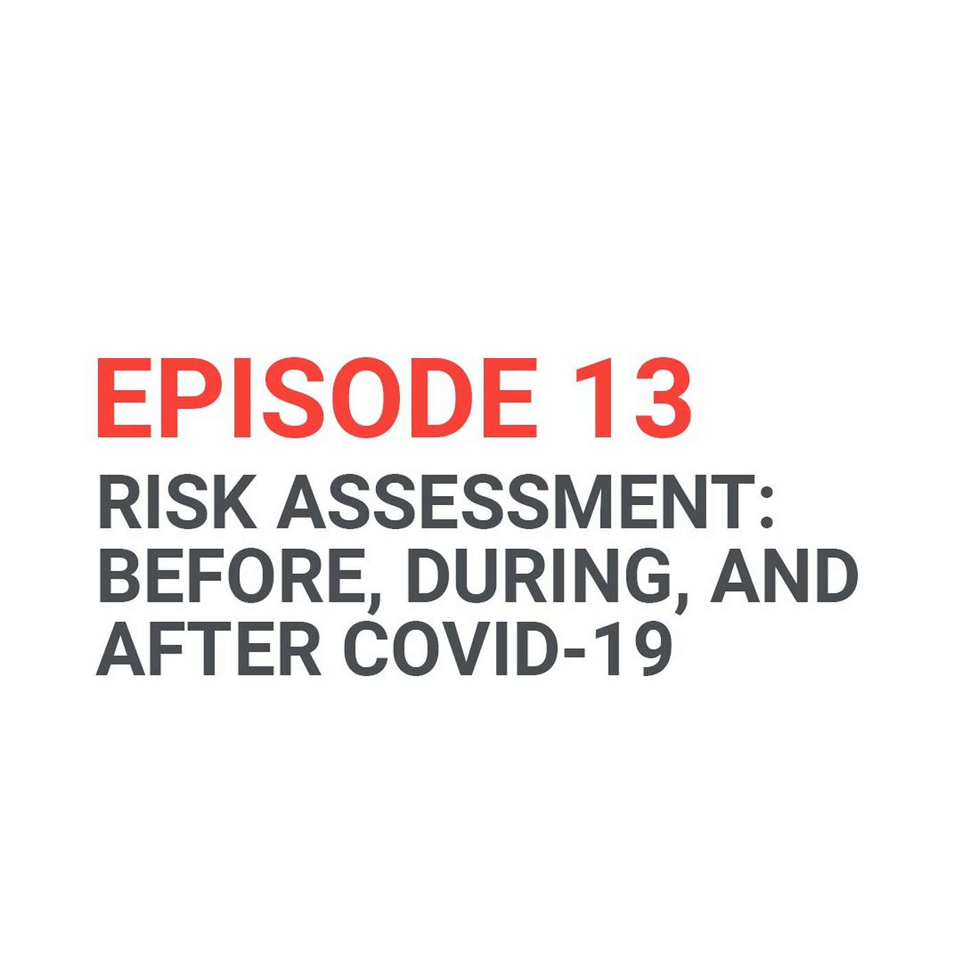 Addressing risk in payments before, during & after COVID-19 | Peter Dodic & Sonia Baxendale episode artwork