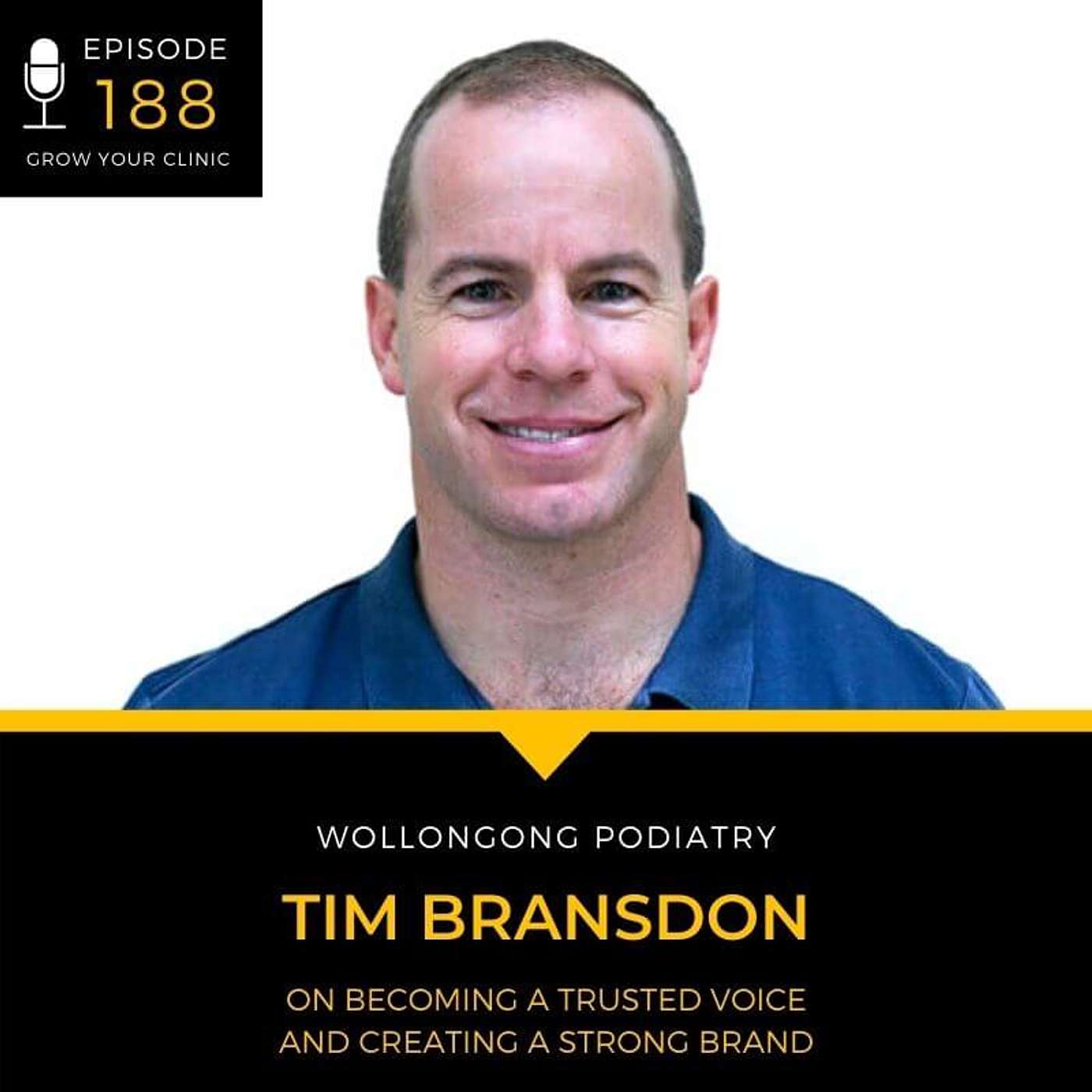 188 - Tim Bransdon on Becoming a Trusted Voice and Creating a Strong Brand episode artwork