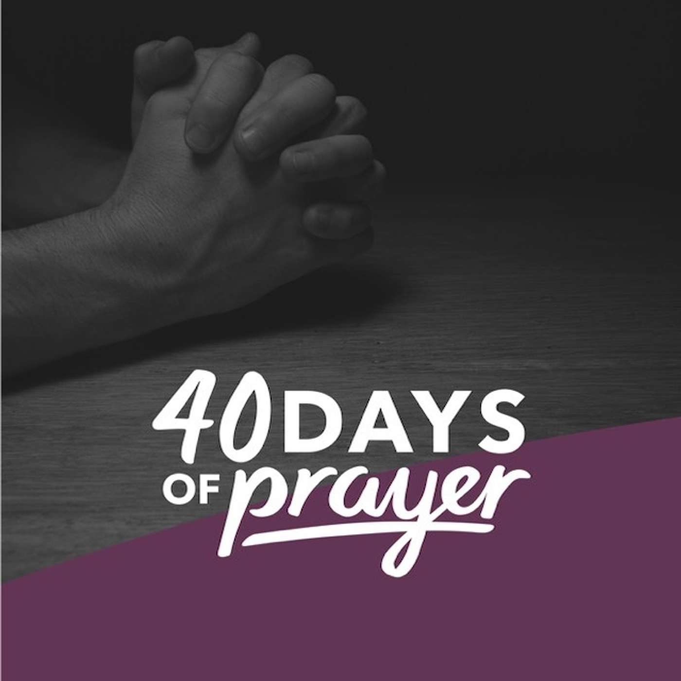 40 Days of Prayer: Holy Spirit Empowerment