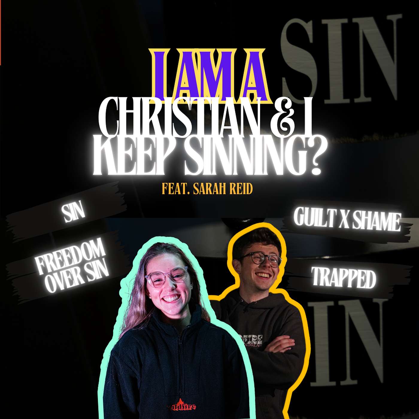 I am a christian and I keep sinning? Is something wrong with me? Feat. Sarah Reid