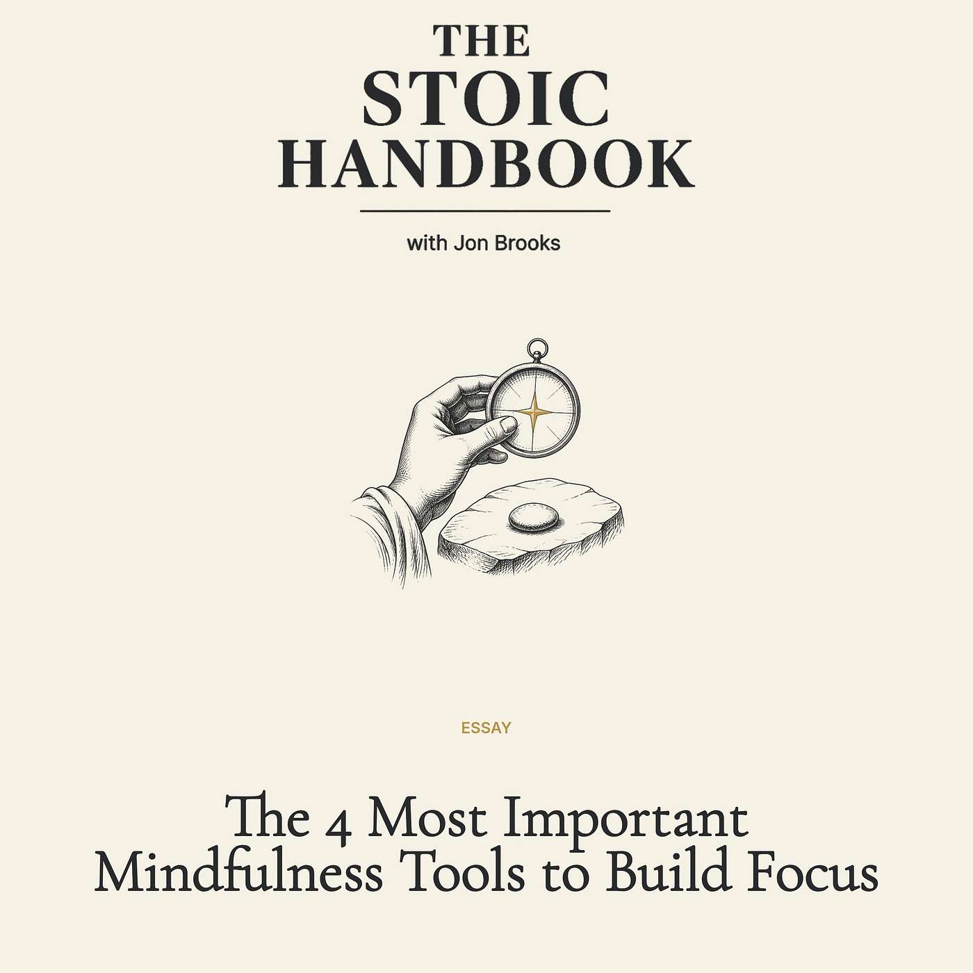 The 4 Most Important Mindfulness Tools to Build Focus episode artwork