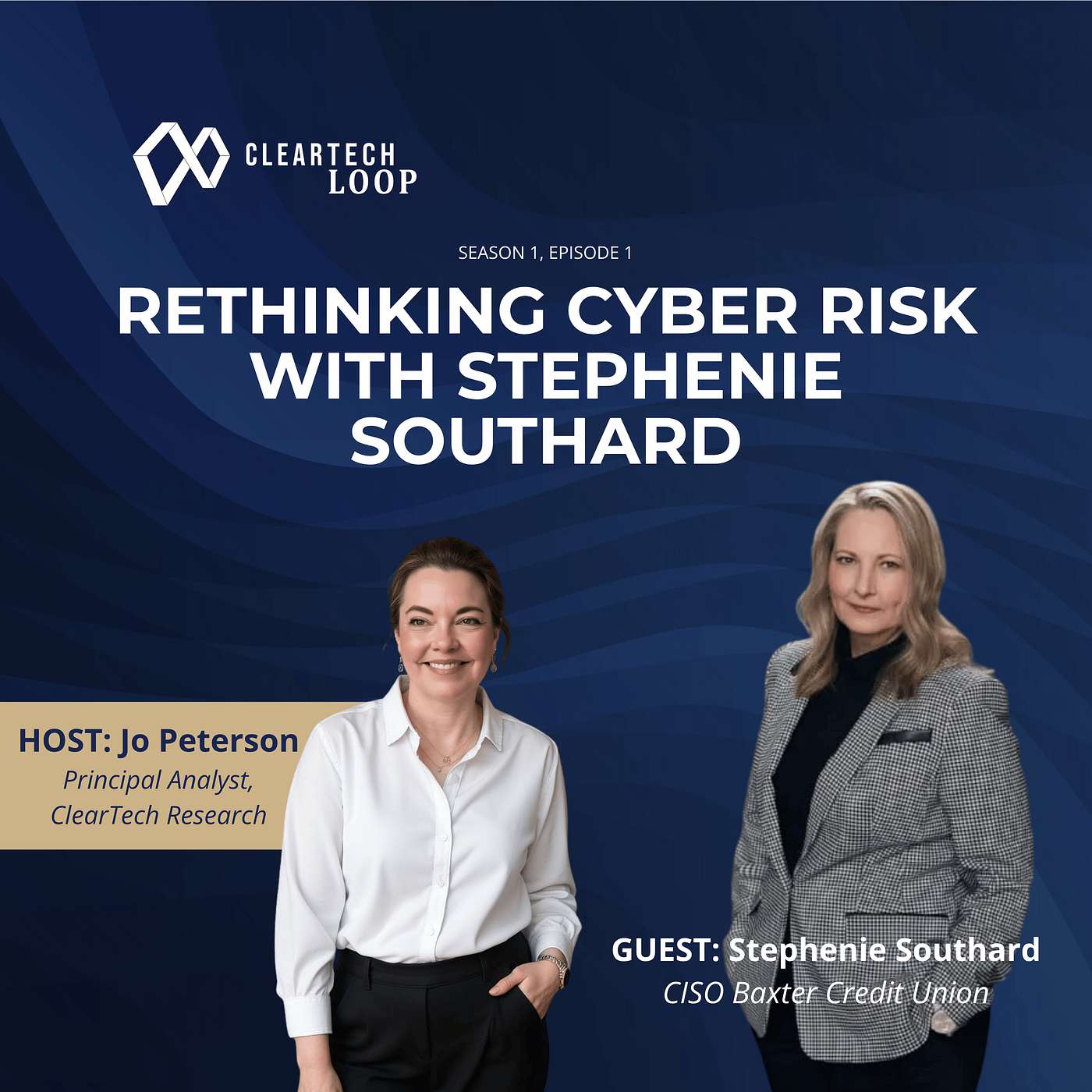 CISO Playbook: Quantifying Cyber Risk & Governing AI | Stephenie Southard | ClearTech Loop Ep. 1